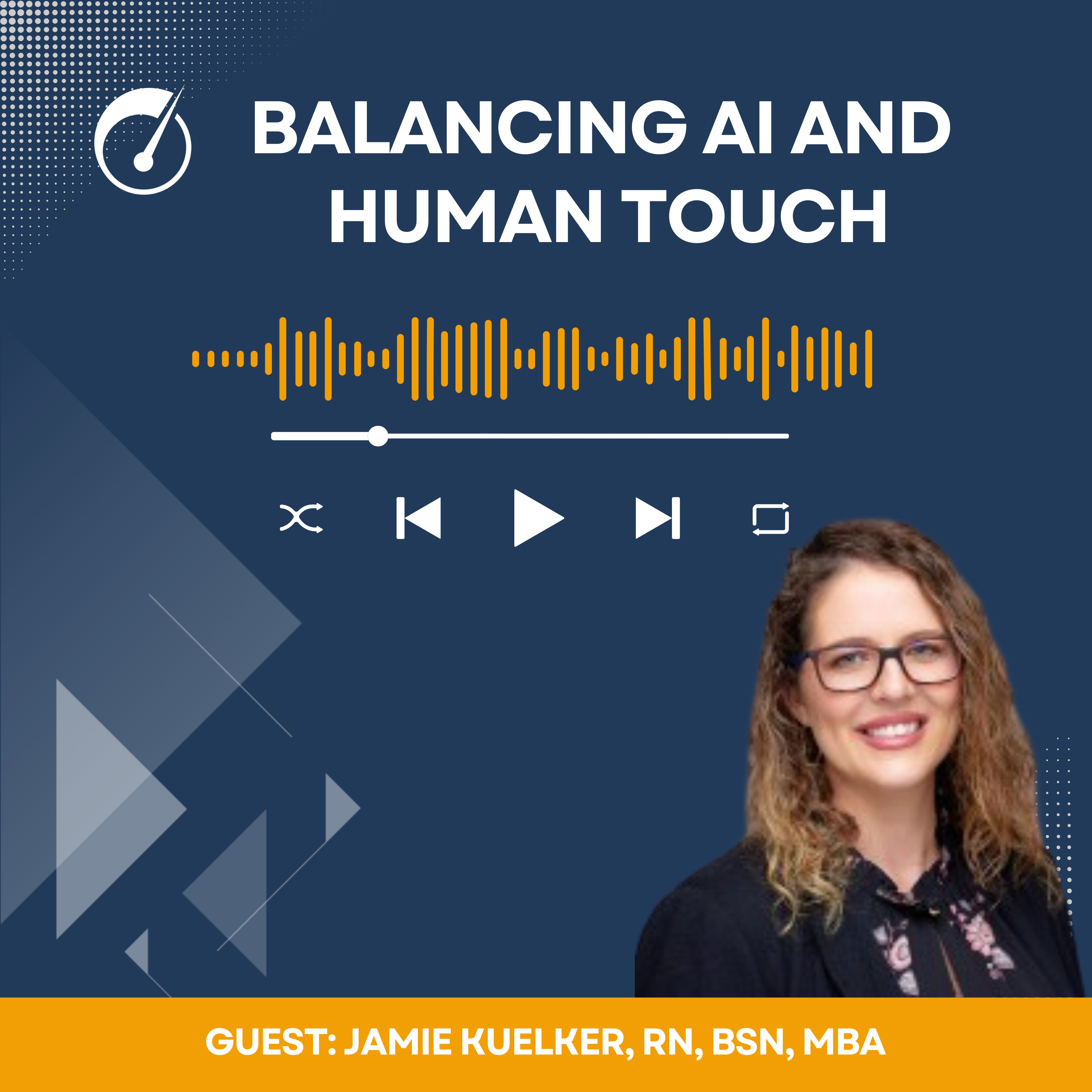 Balancing AI and Human Touch in Home Health: Insights from Jamie Kuelker, RN BSN MBA