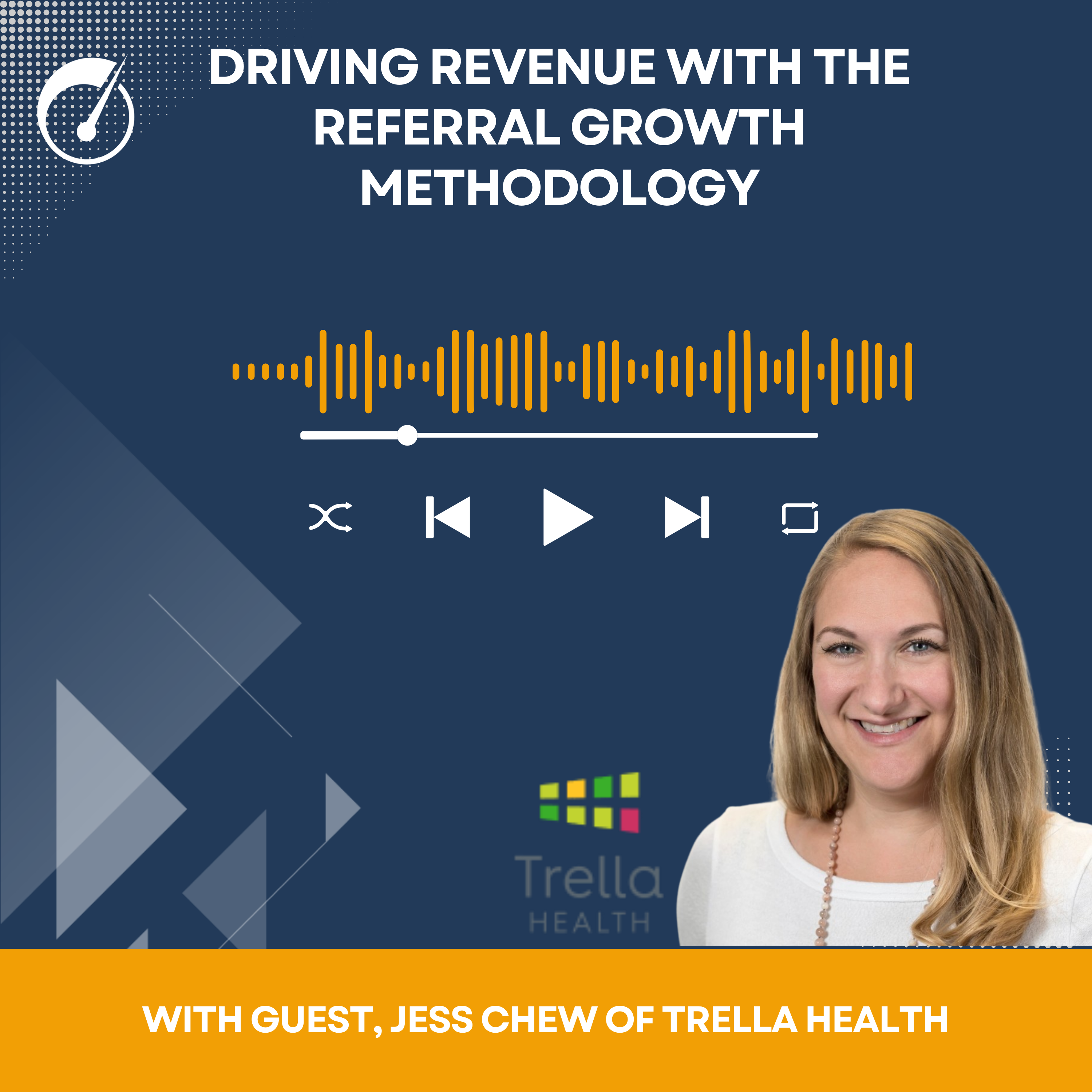 Driving Revenue with the Referral Growth Methodology