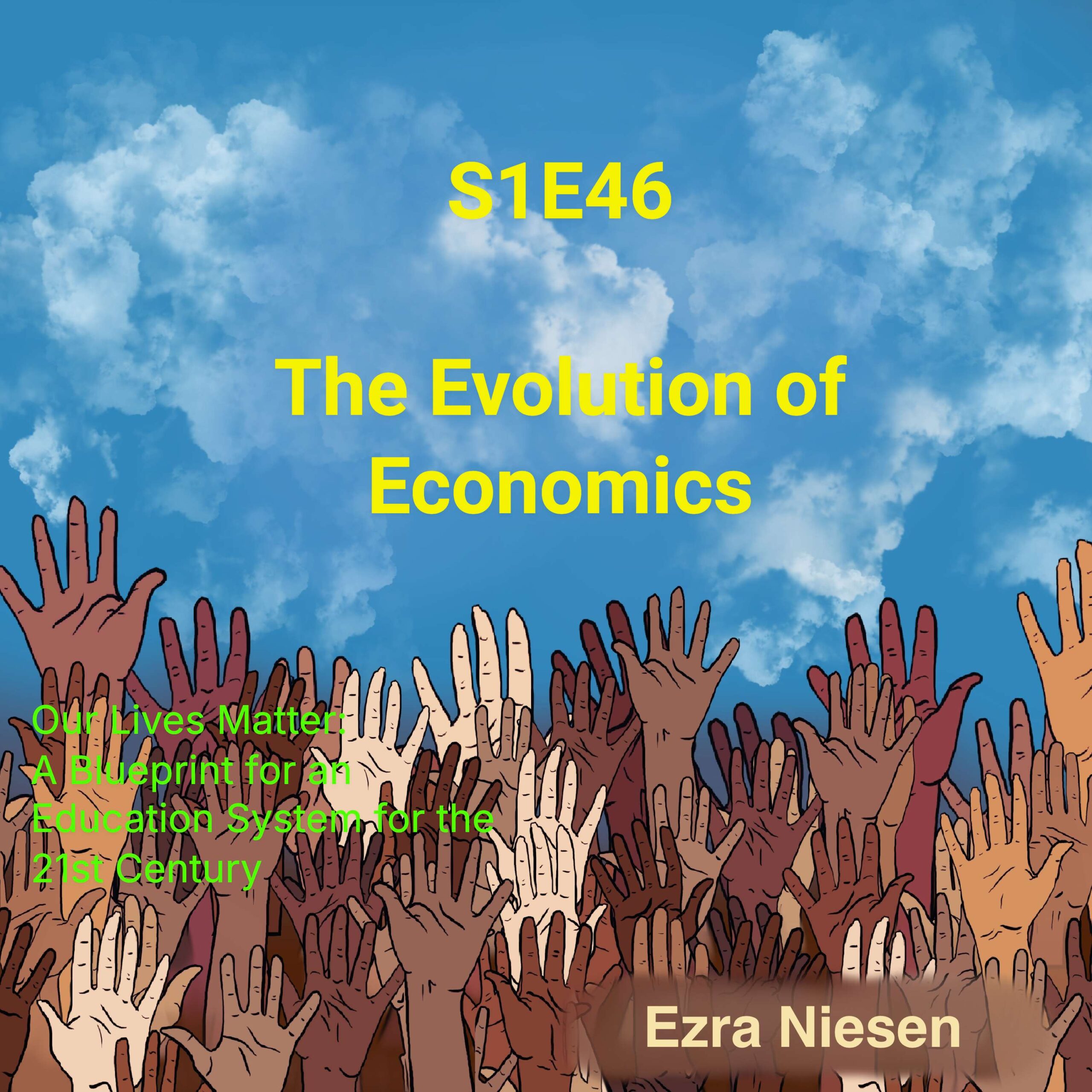 S1E46 The Evolution of Economics