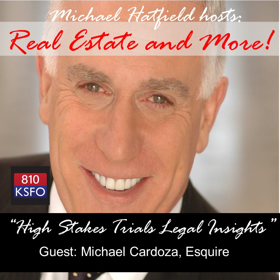 High Stakes Trials Legal Insights-Mike Cardoza Part 1