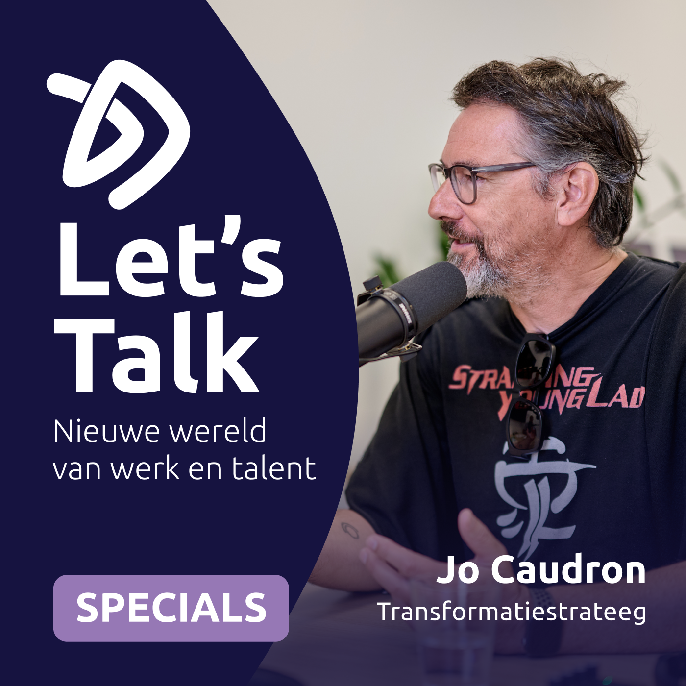 Let’s Talk Specials met transformatiestrateeg Jo Caudron