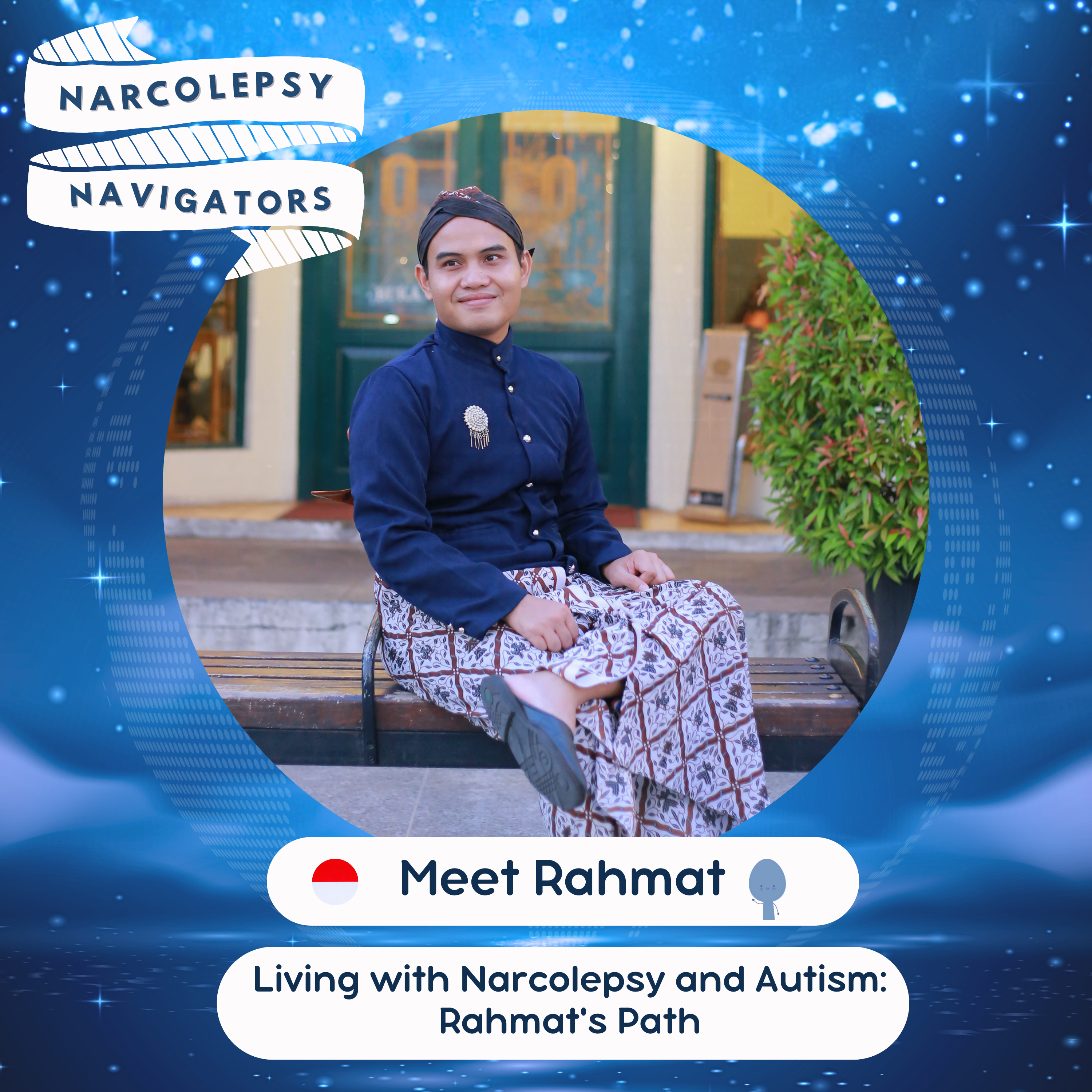 Living with Narcolepsy & Autism: Rahmat's Path