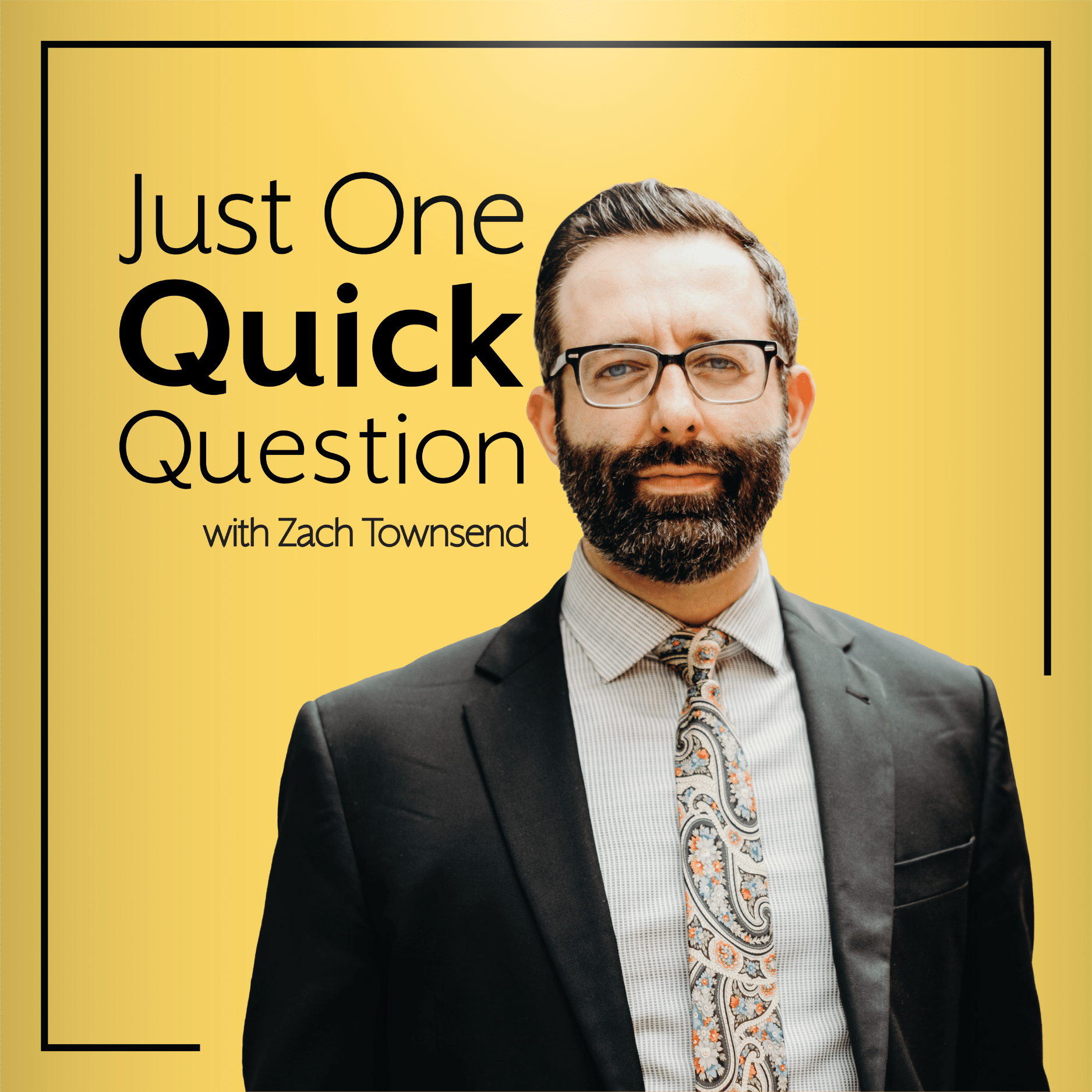 Just One Quick Question with Zach Townsend