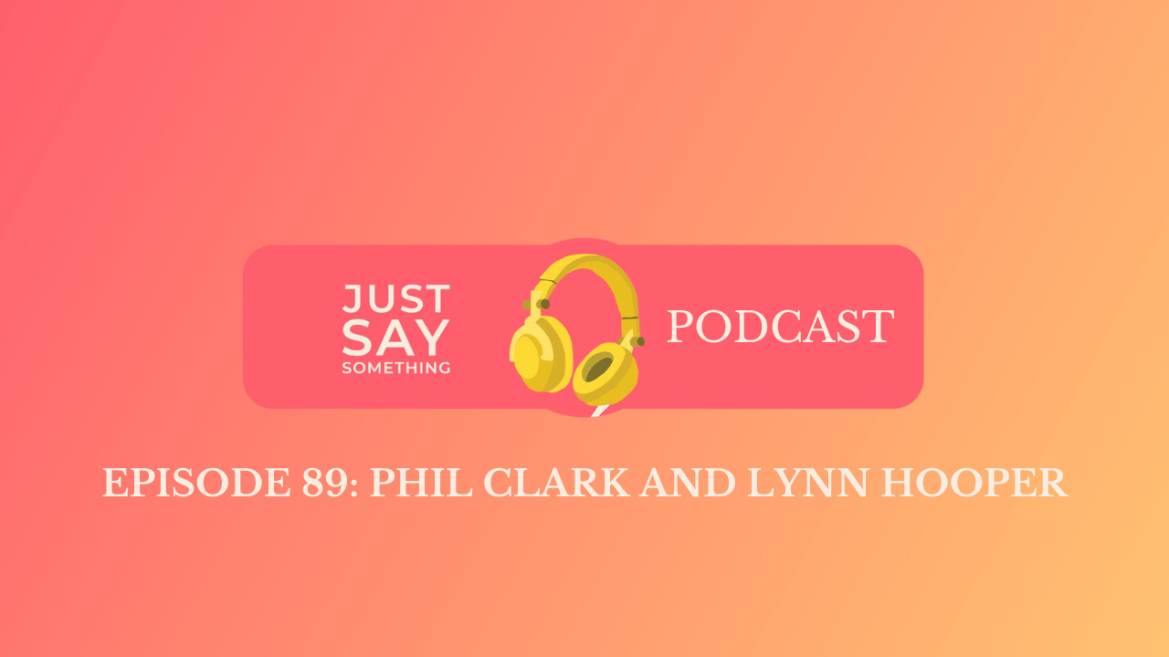 Episode 89: Phil Clark and Lynn Hooper Talk Parenting