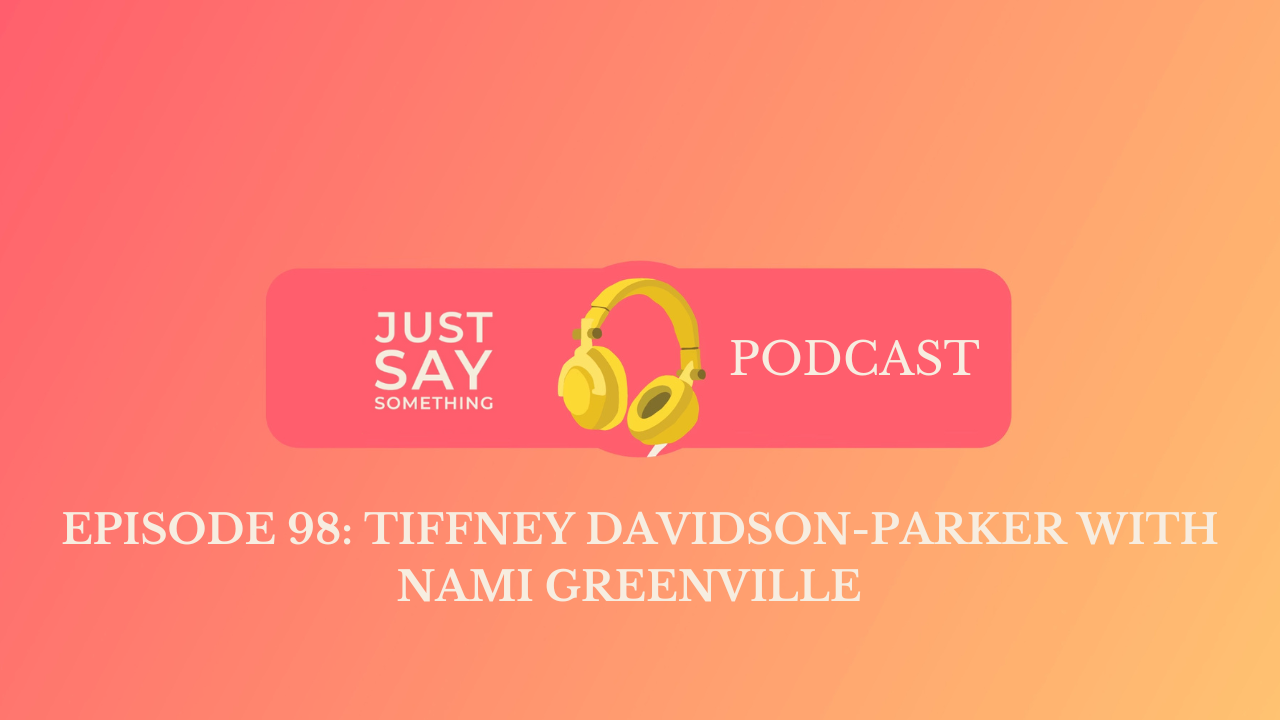 Episode 98: Tiffney Davidson-Parker of NAMI Greenville