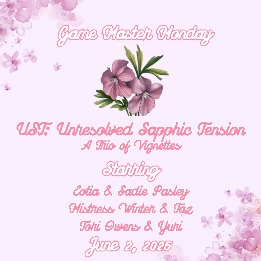 Feed Drop: Game Master Monday- UST: Unresolved Sapphic Tension