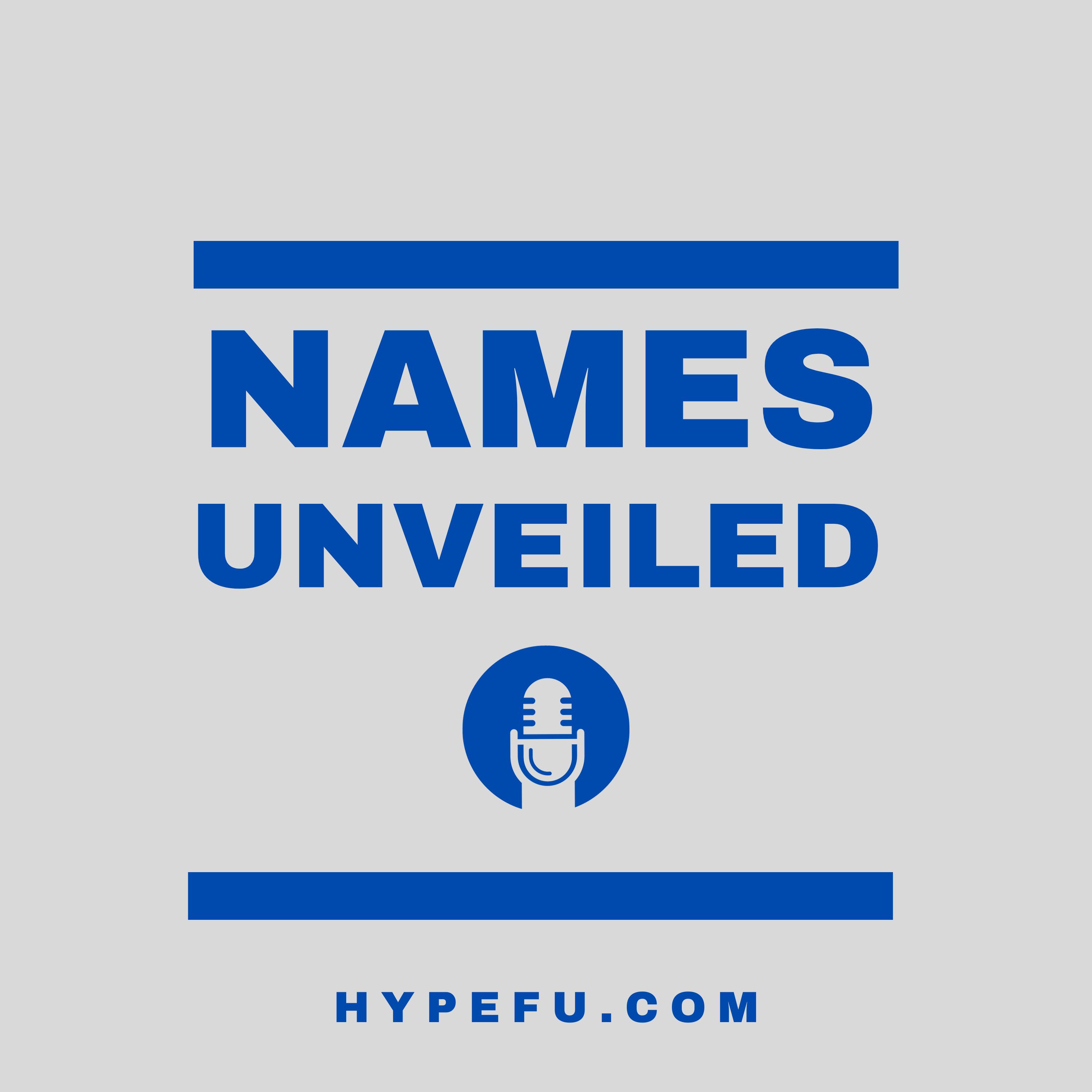 Names Unveiled