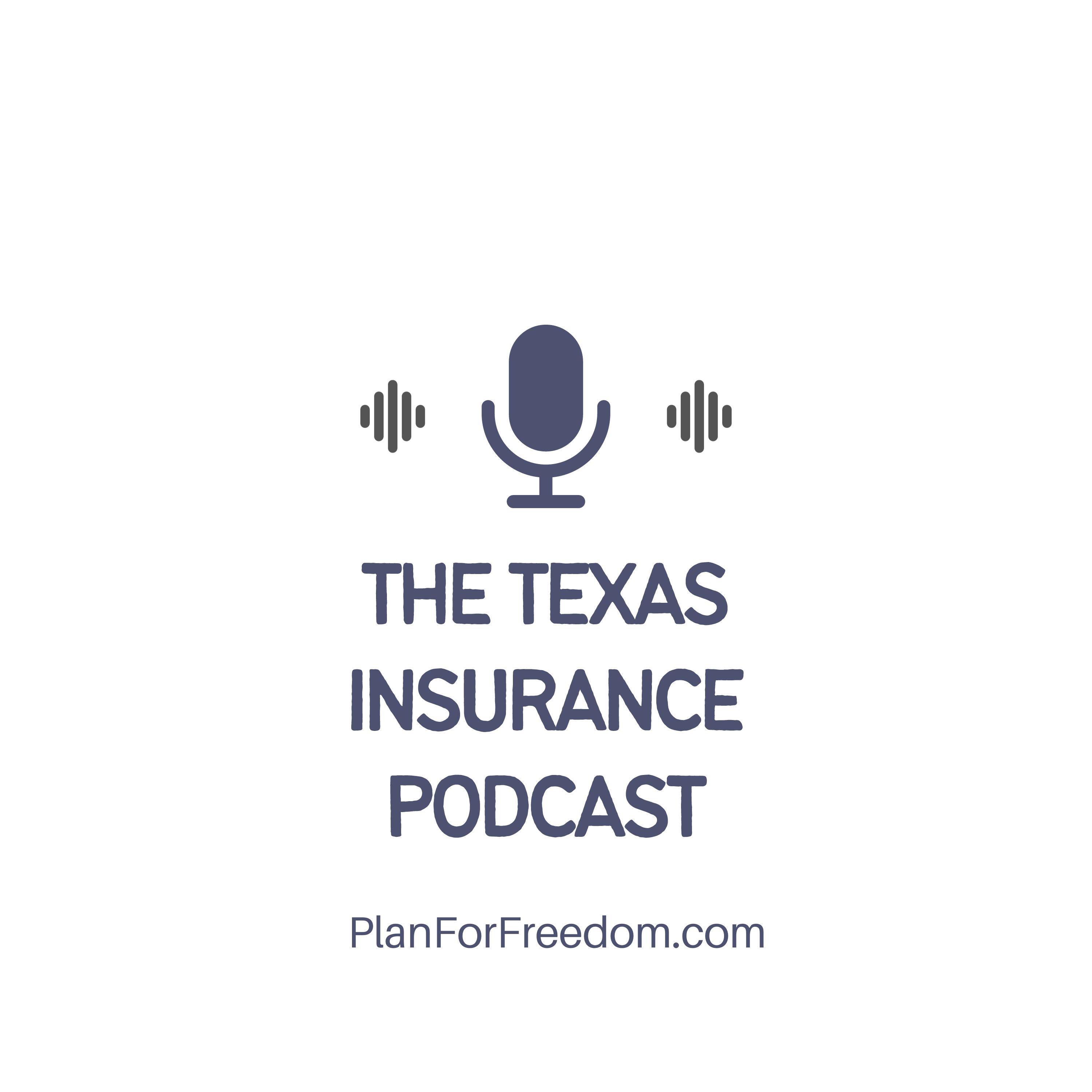 Texas Insurance Podcast podcast artwork