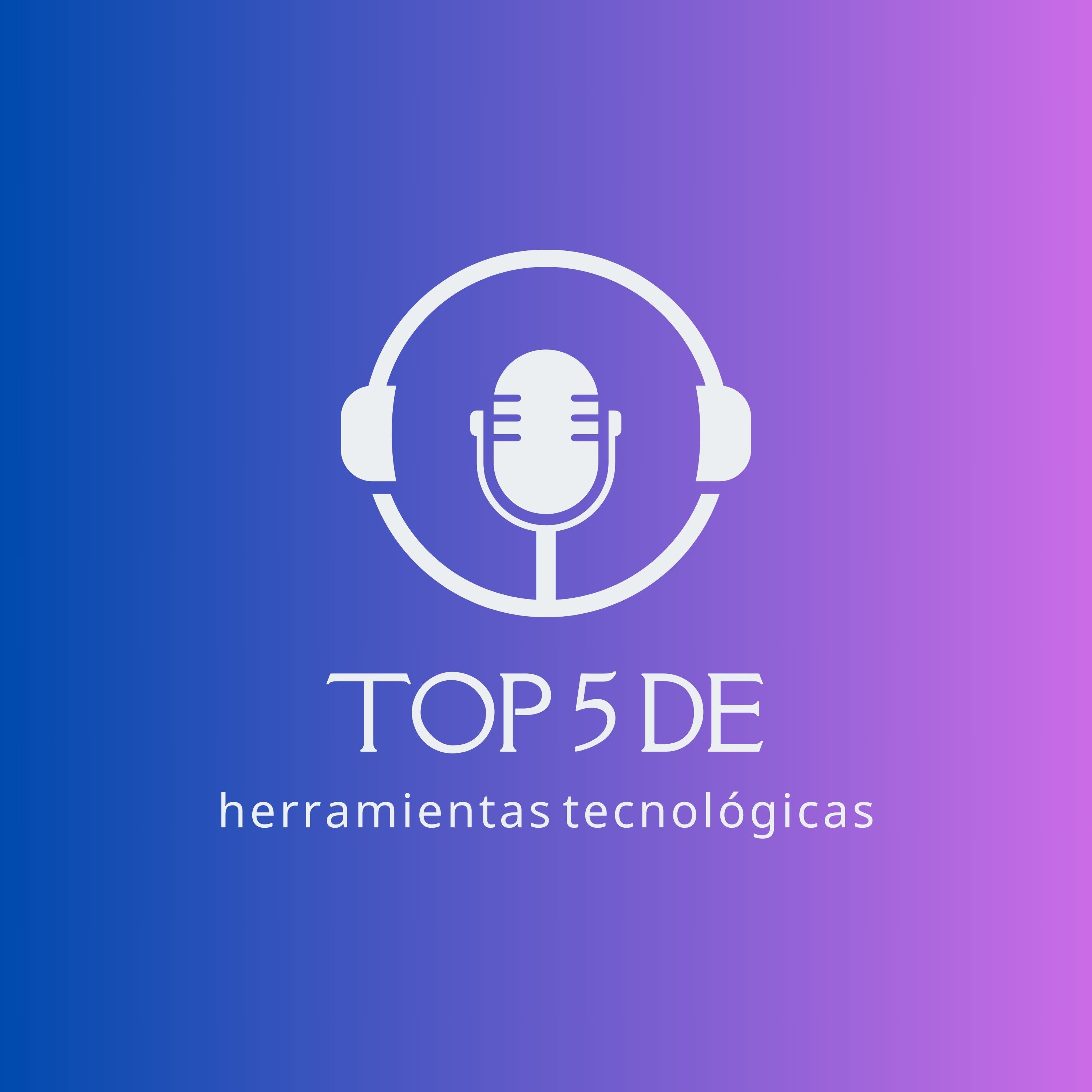 Top 5 de herramientas tecnológicas