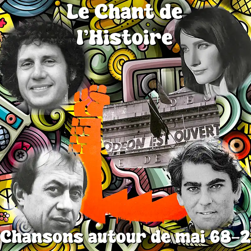C.d.C. #32 Chansons autour de Mai 1968 (2) - Claude Vinci - Jean Édouard - Anne Vanderlove - Claude Réva
