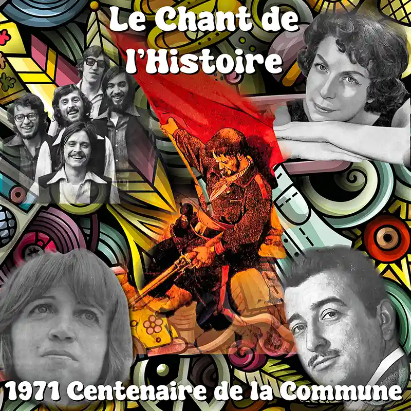 C.d.C. #41 1971 Centenaire de la Commune : Armand Mestral - Les Octaves - Simone Bartel - Francesca Solleville