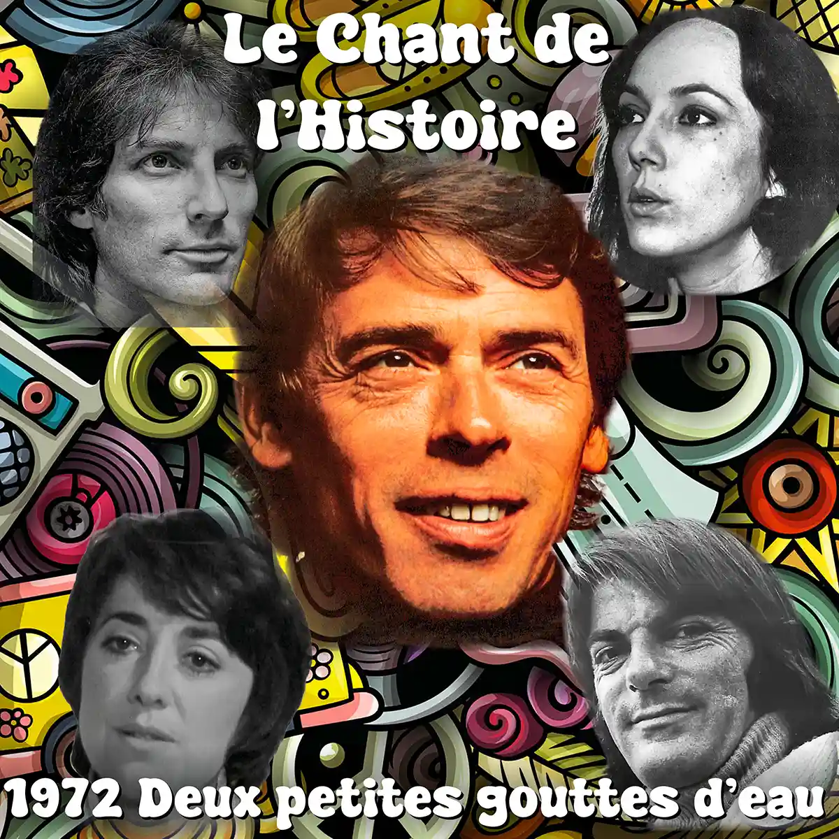 C.d.C. #44 1972 Deux petites gouttes d'eau : Pierre Tisserand - Hugues Aufray - Claire - Jacques Brel