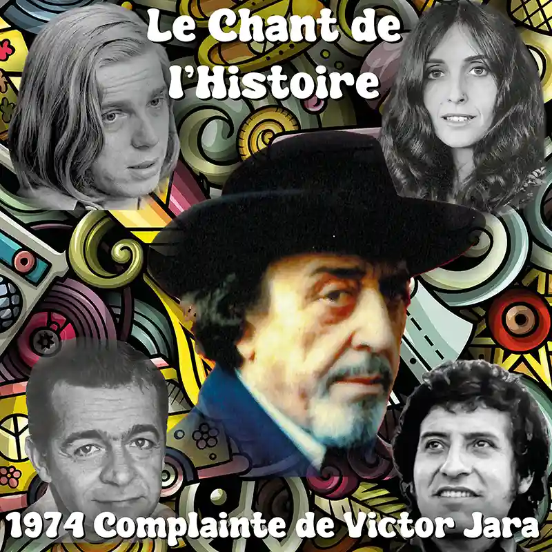 C.d.C.#49 1974 Complainte de Victor Jara : Jean-Roger Caussimon - Victor Jara - Serge Reggiani - Georges Langford