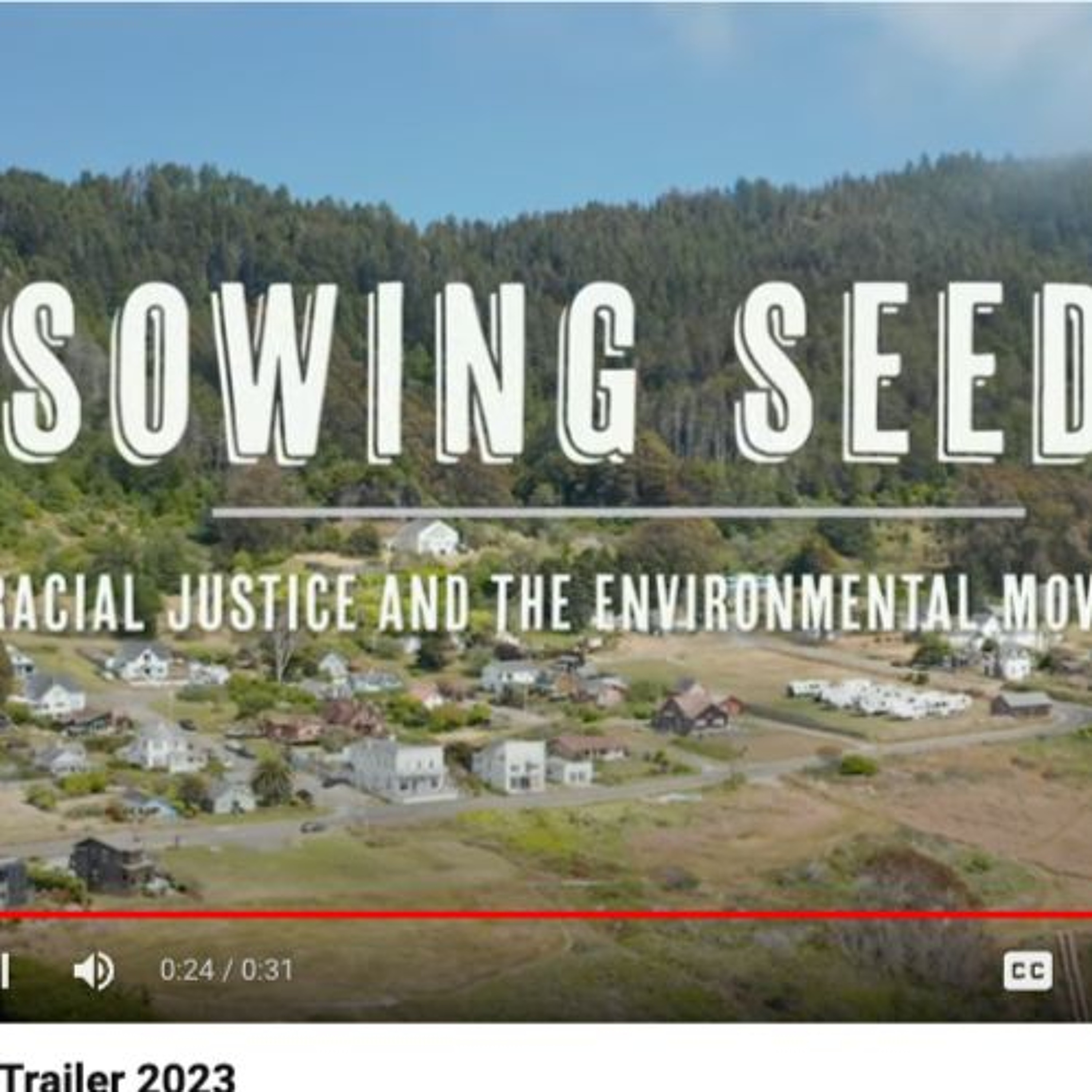 Public Affairs Special: Sowing Seeds- Racial Justice and The Environmental Movement