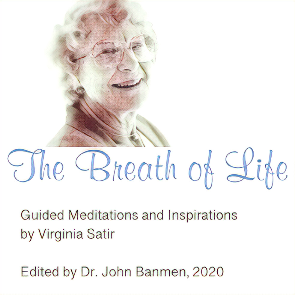 The Breath of Life by Virginia Satir (read by Michael Argumaniz-Hardin)
