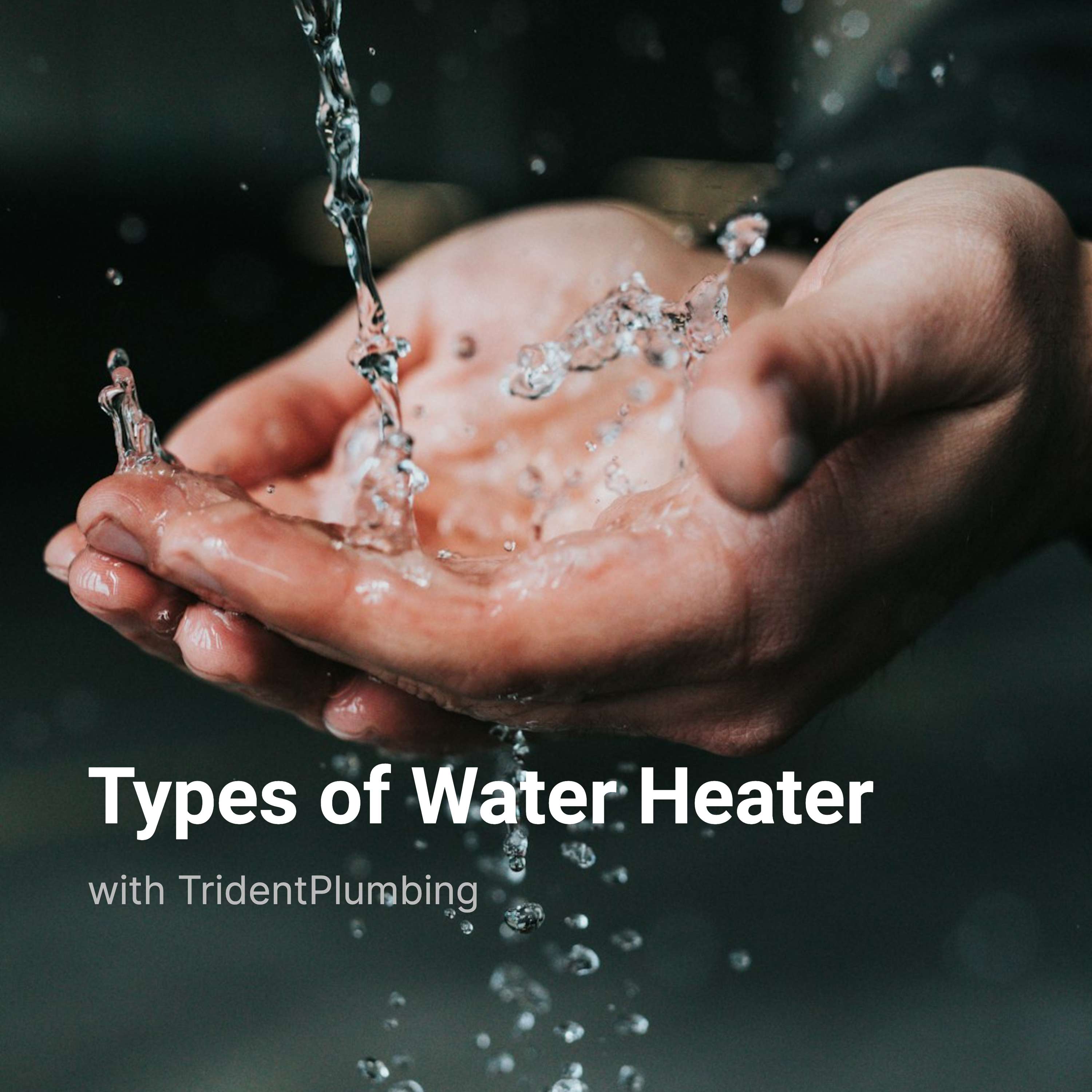 Types of Water Heater