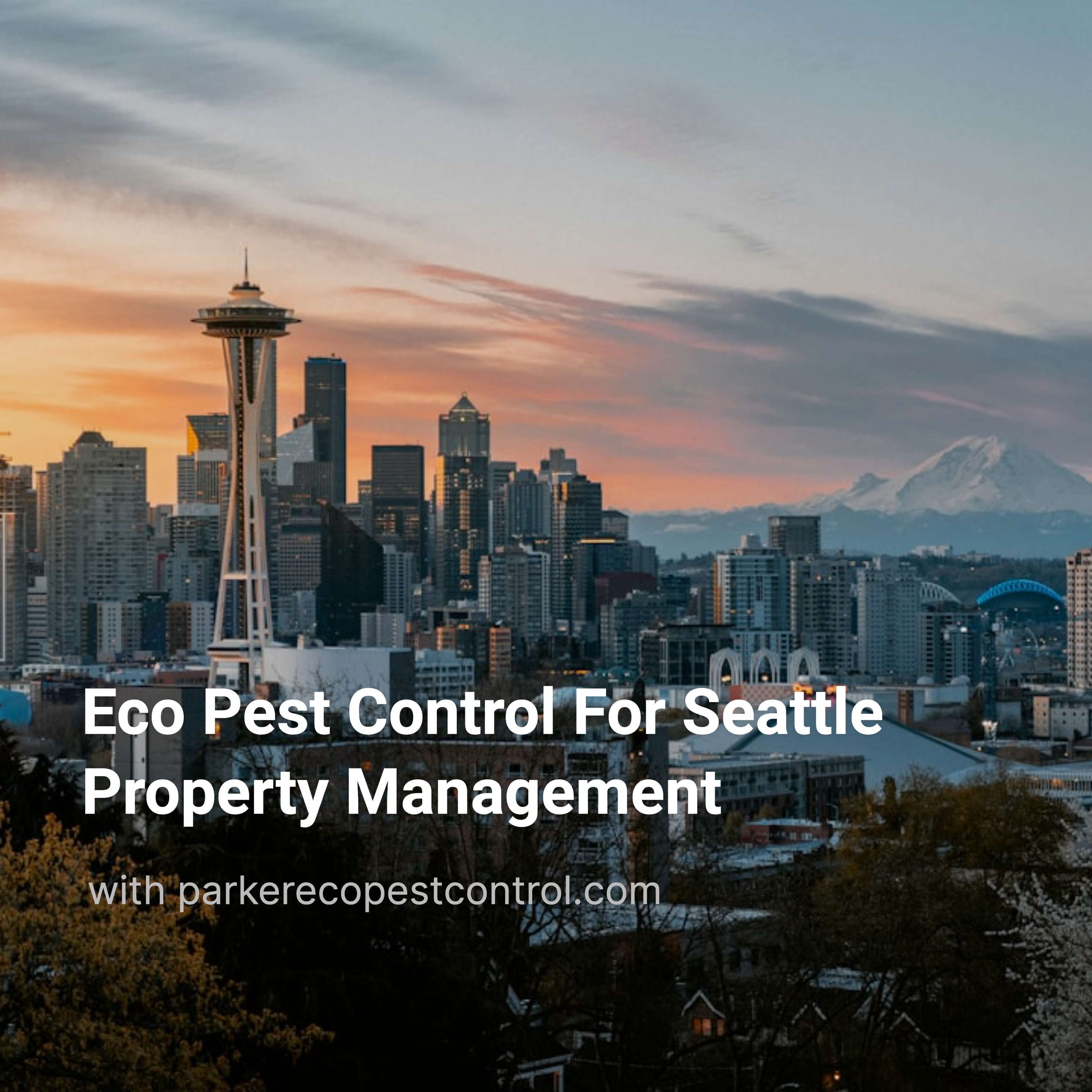 Eco Pest Control for Seattle, Everett & Bellingham Property Management