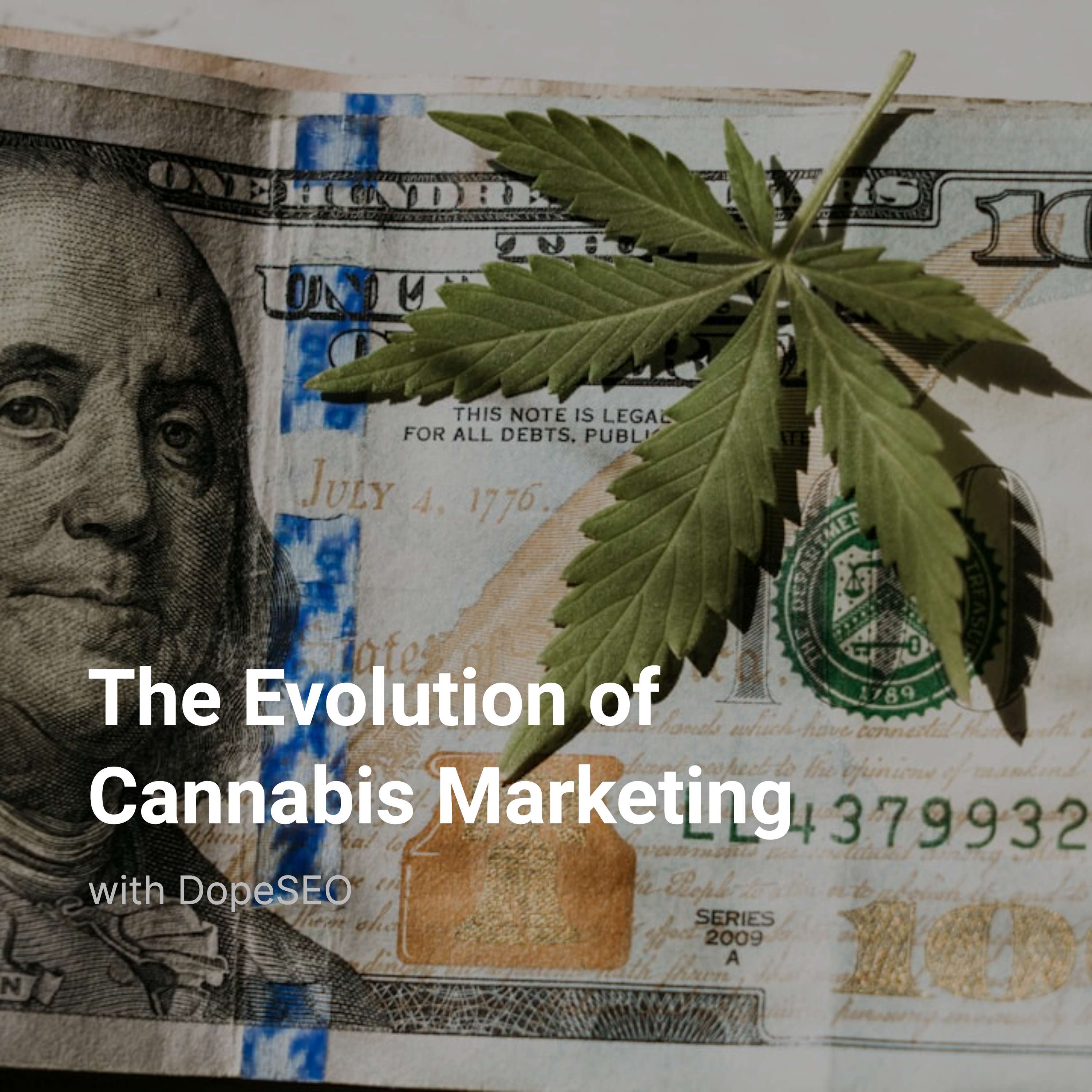 The Evolution of Cannabis Marketing