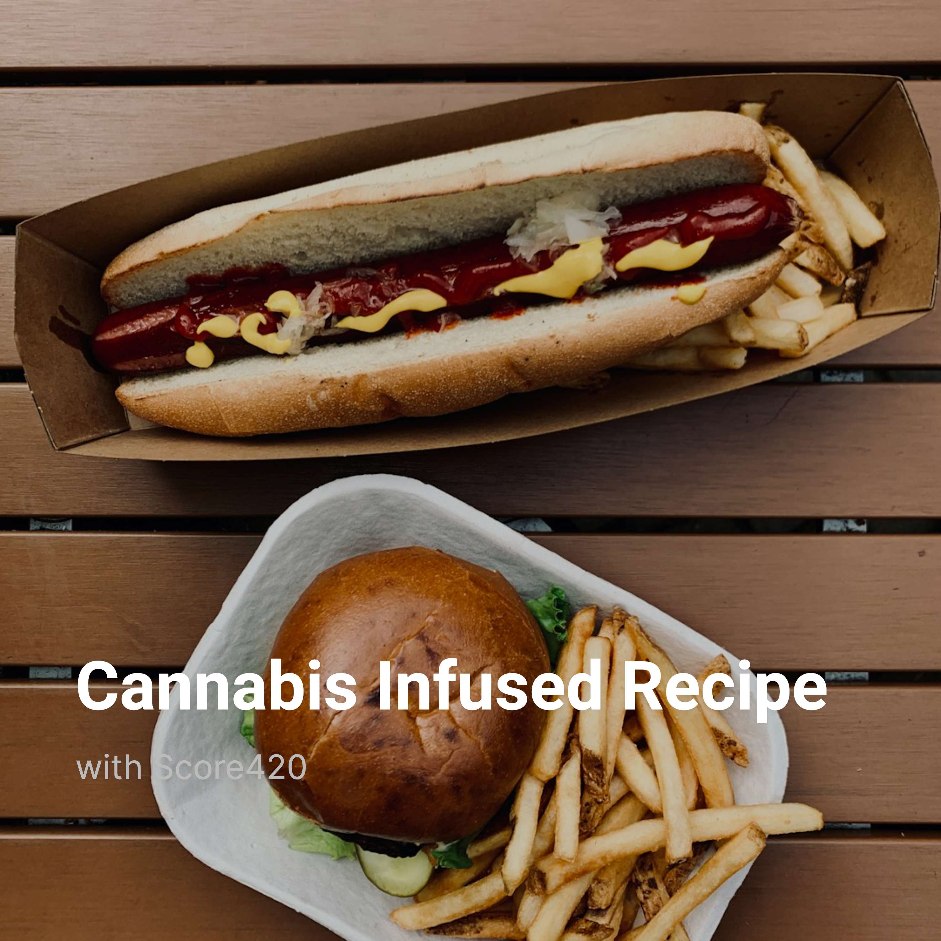 Cannabis Infused Recipe