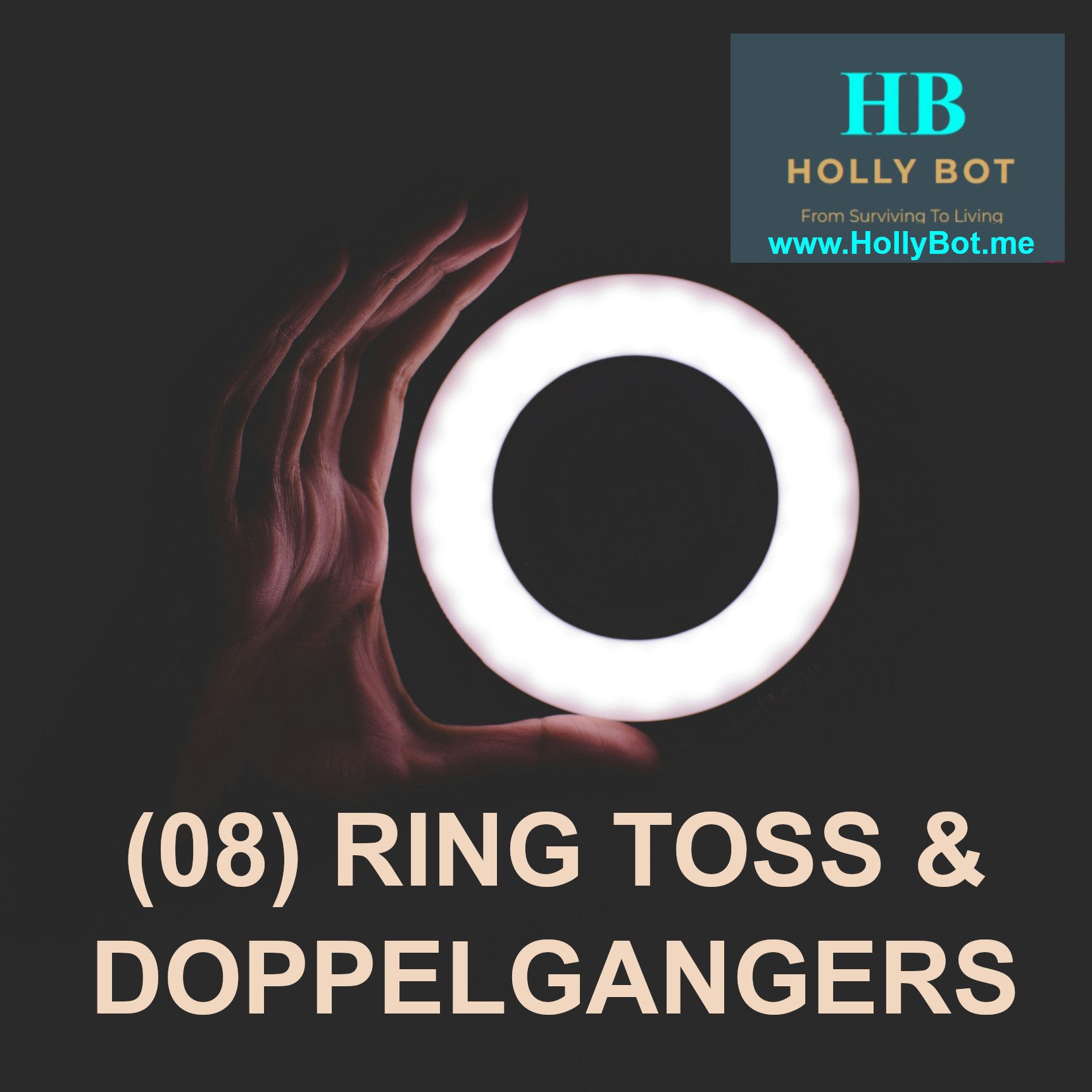 (08) RING TOSS & DOPPELGANGERS