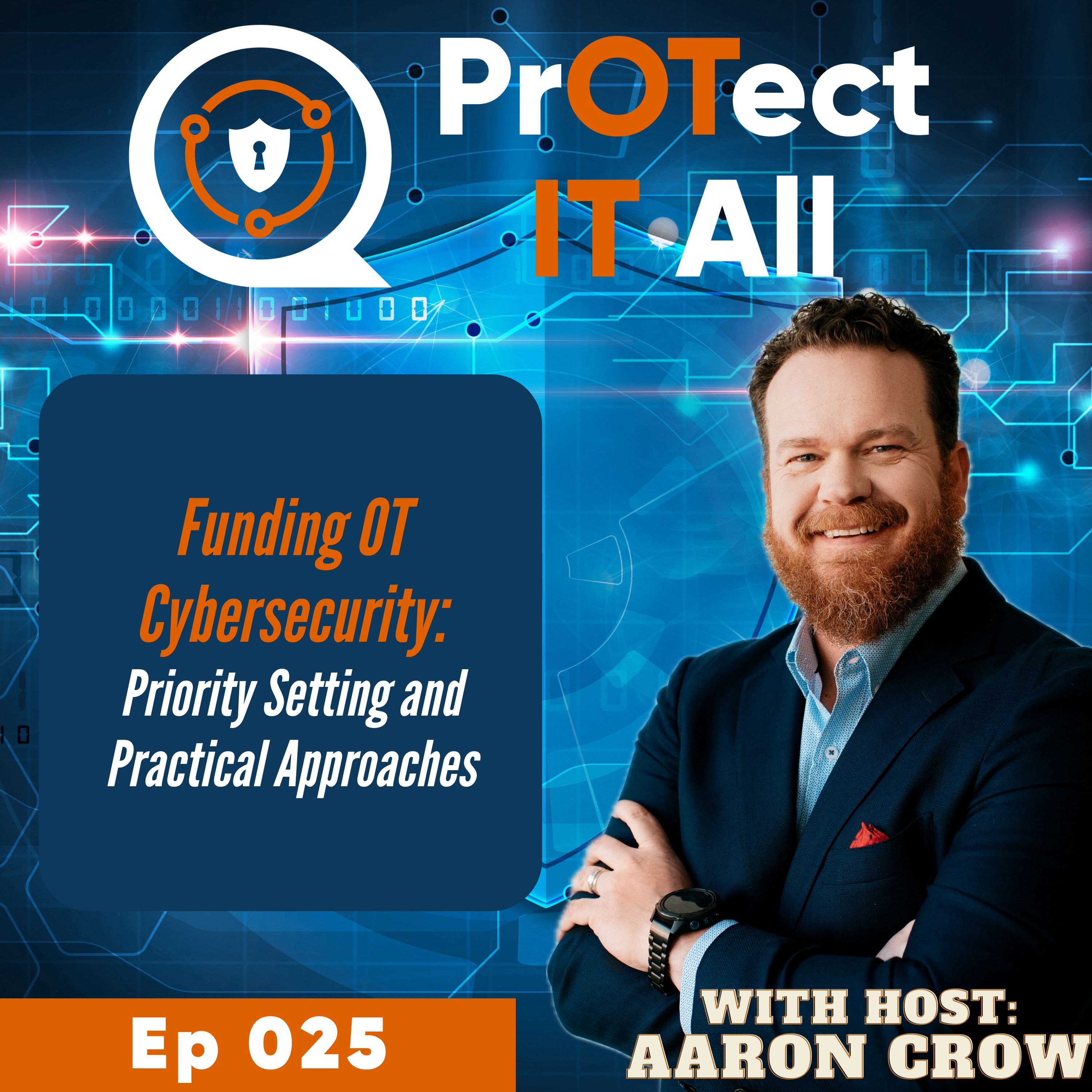 Funding OT Cybersecurity: Priority Setting and Practical Approaches