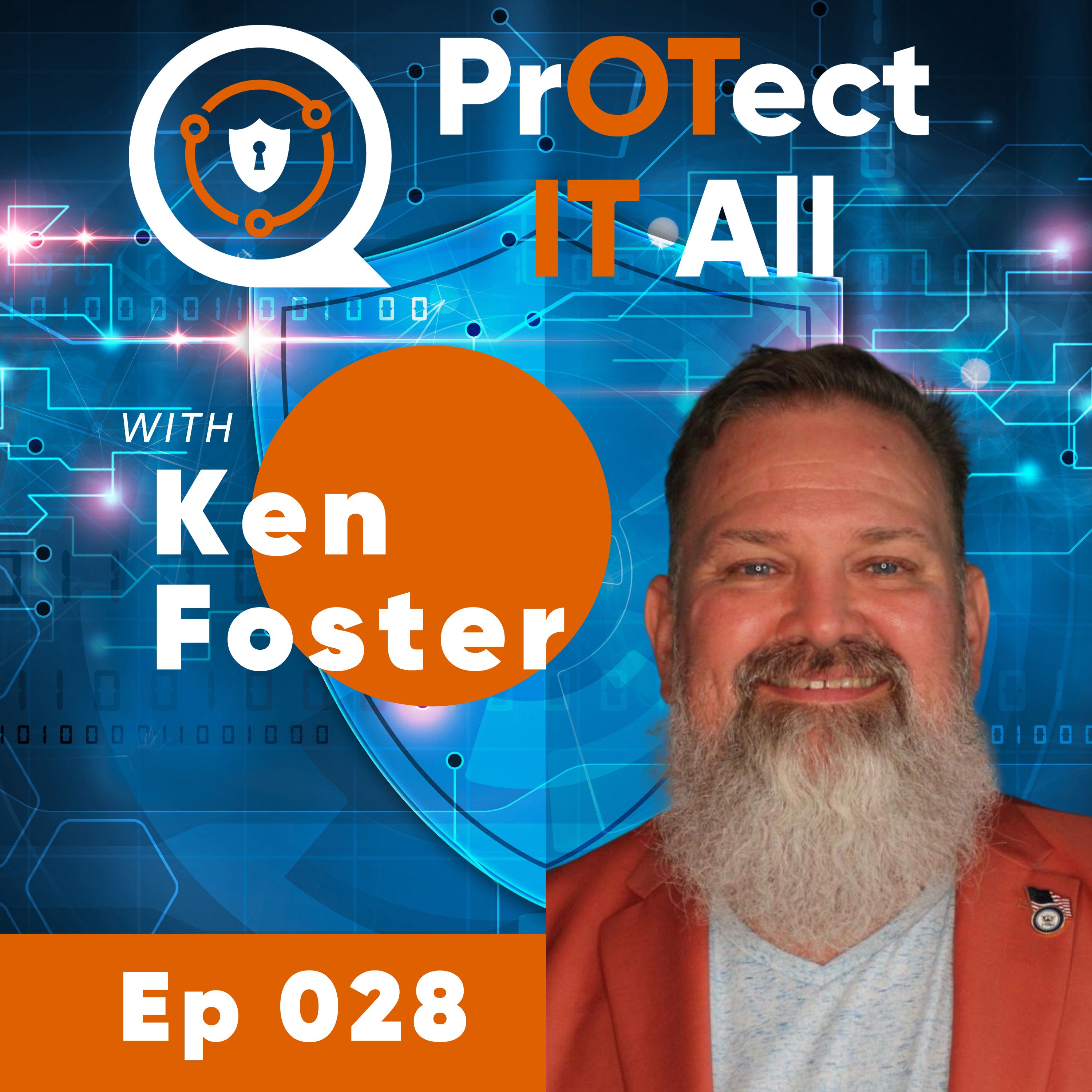 Elevating Cybersecurity: Importance of Relationships, Mentorship, and Honest Feedback with Ken Foster