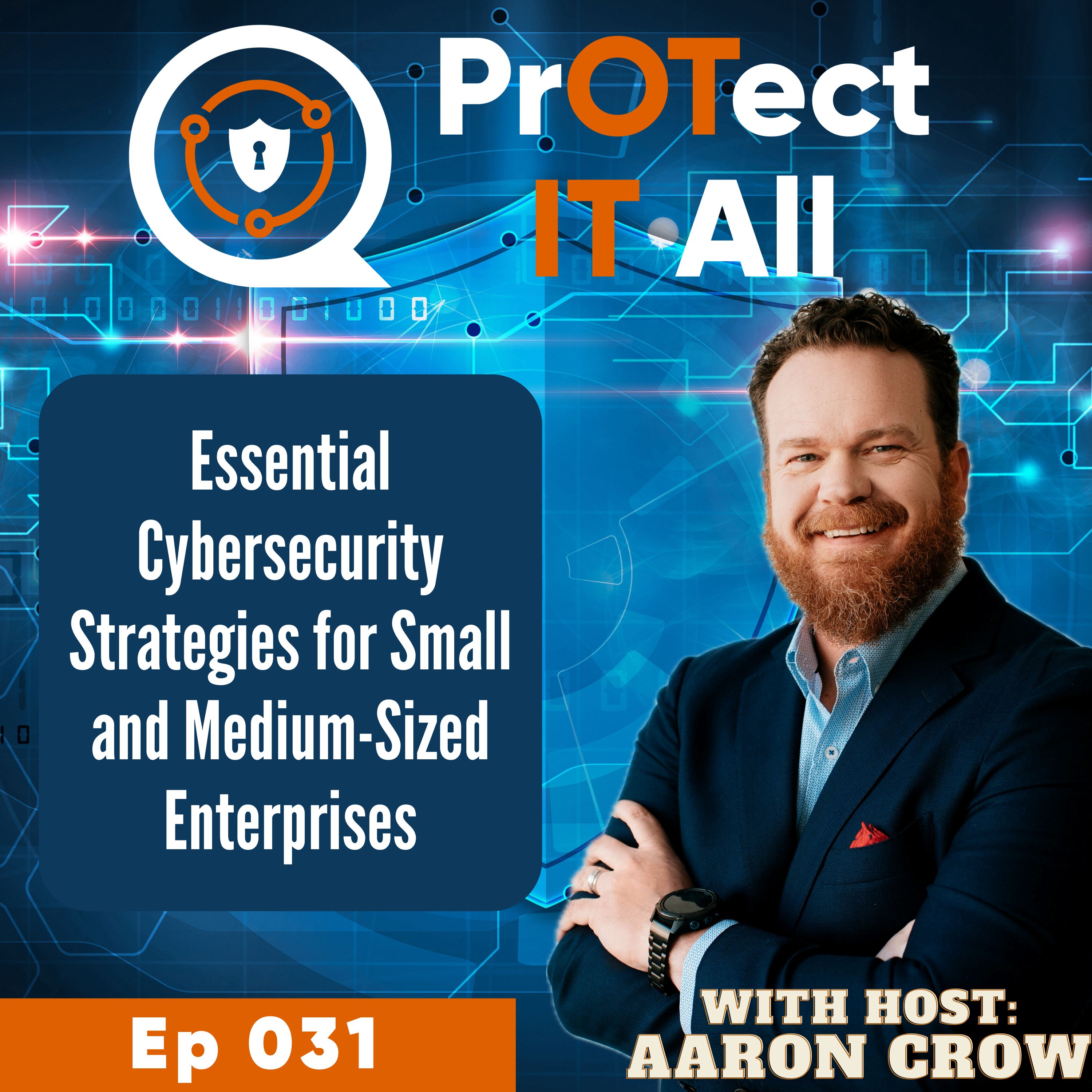 Essential Cybersecurity Strategies for Small and Medium-Sized Enterprises