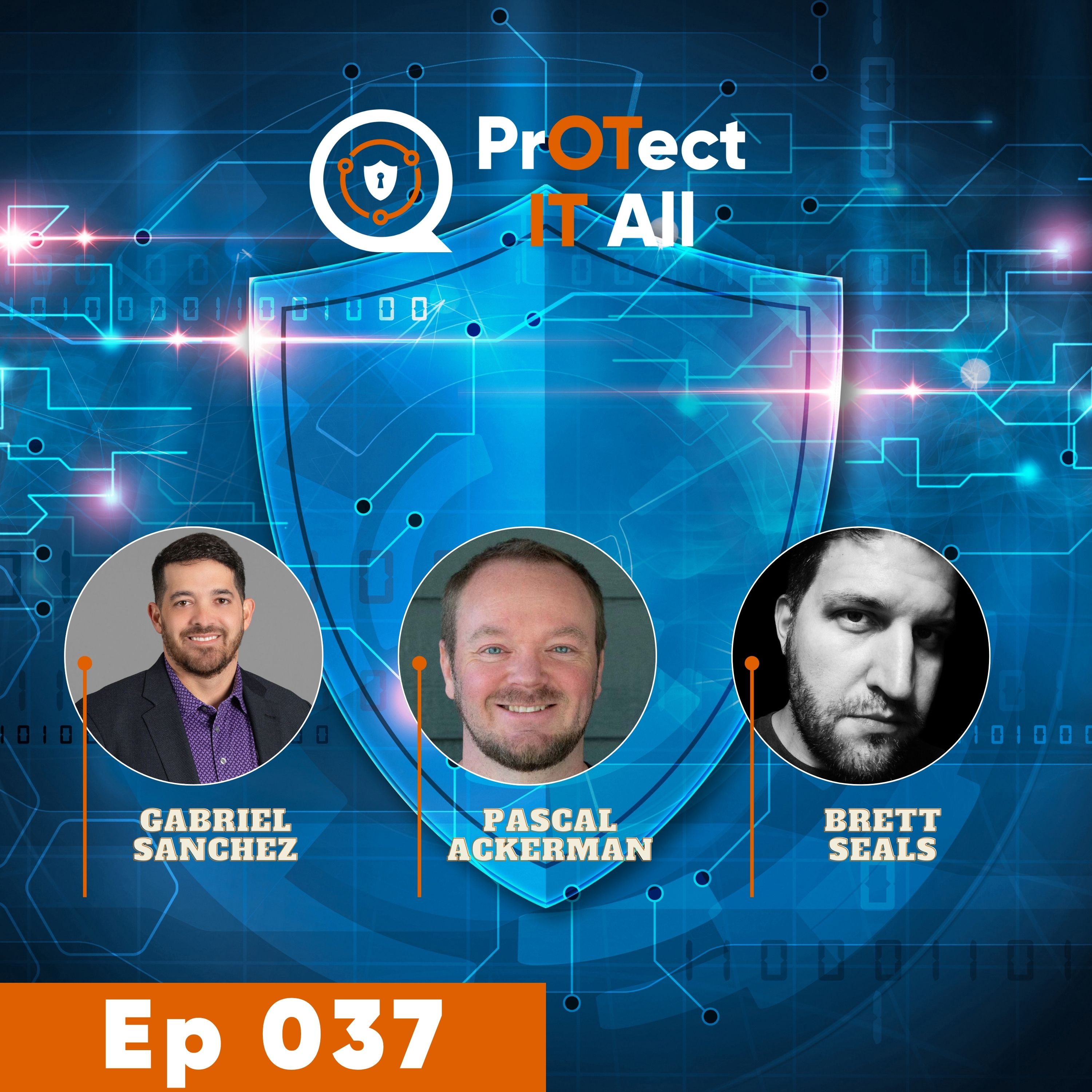 Episode 37 - Protecting Critical Infrastructure: A Roundtable on Industrial Cybersecurity Strategies