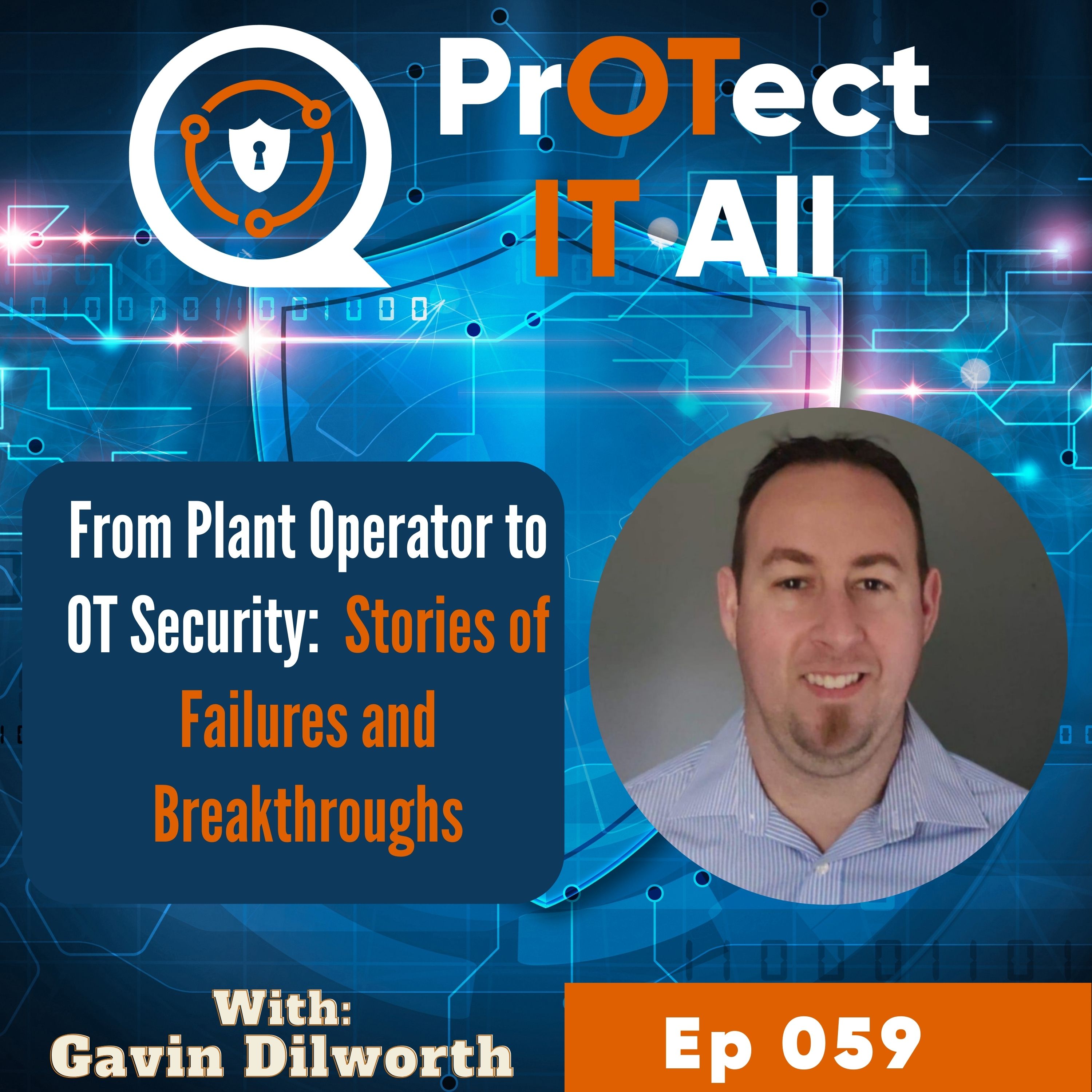 From Plant Operator to OT Security: Stories of Failures and Breakthroughs