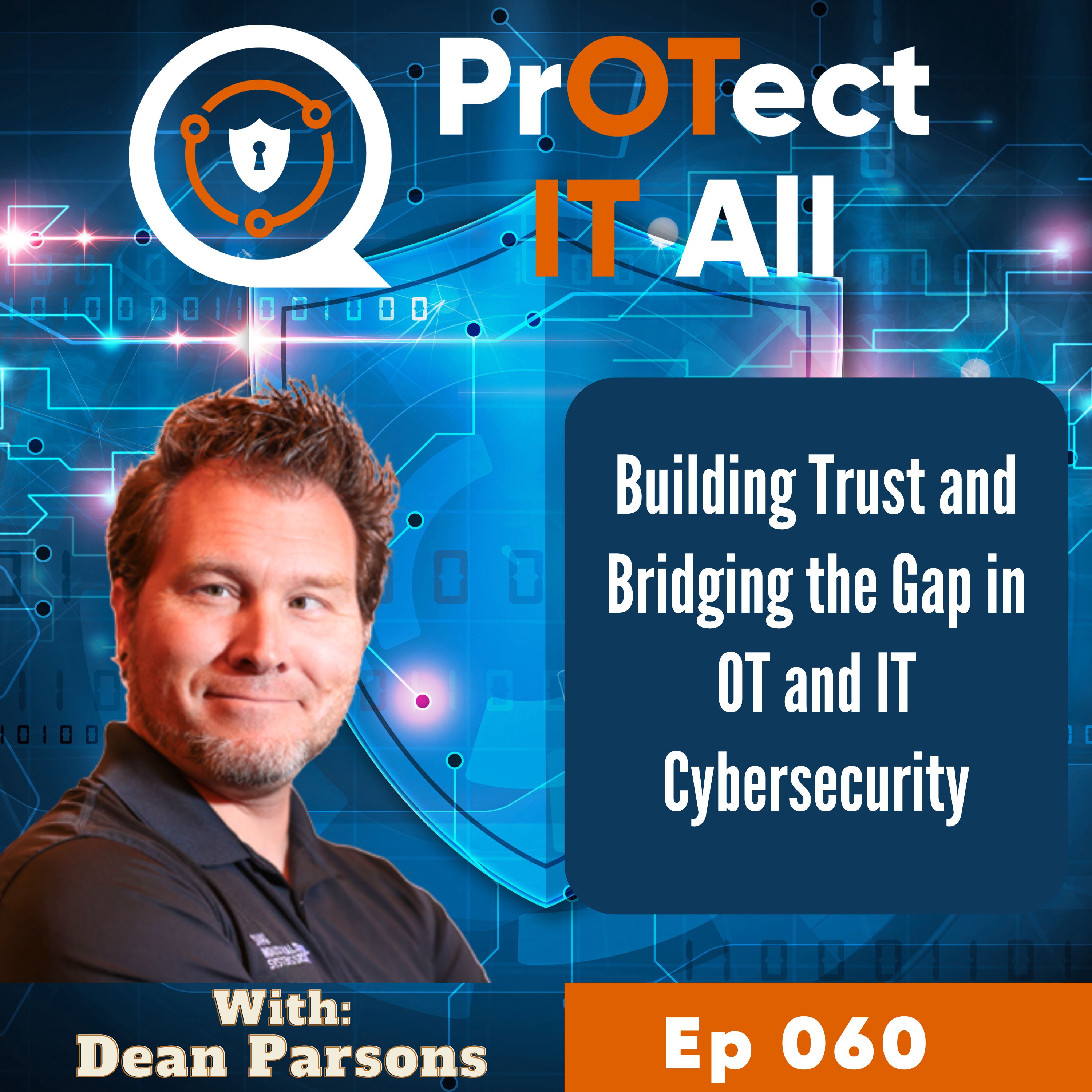 Building Trust and Bridging the Gap in OT and IT Cybersecurity