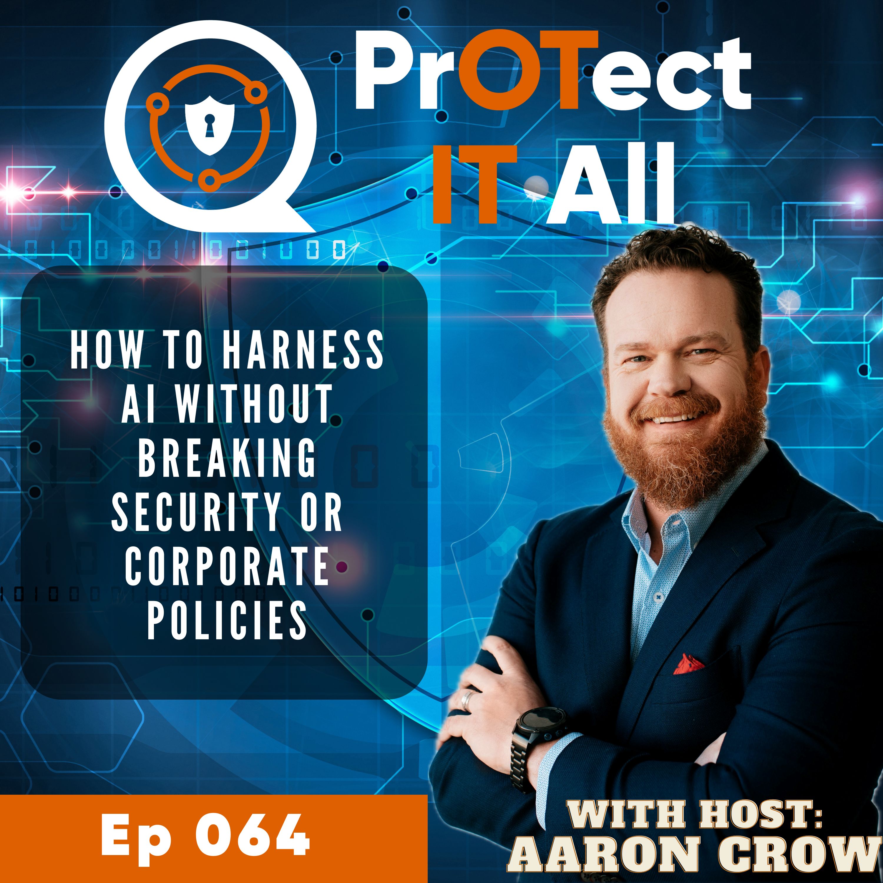 How to Harness AI Without Breaking Security or Corporate Policies