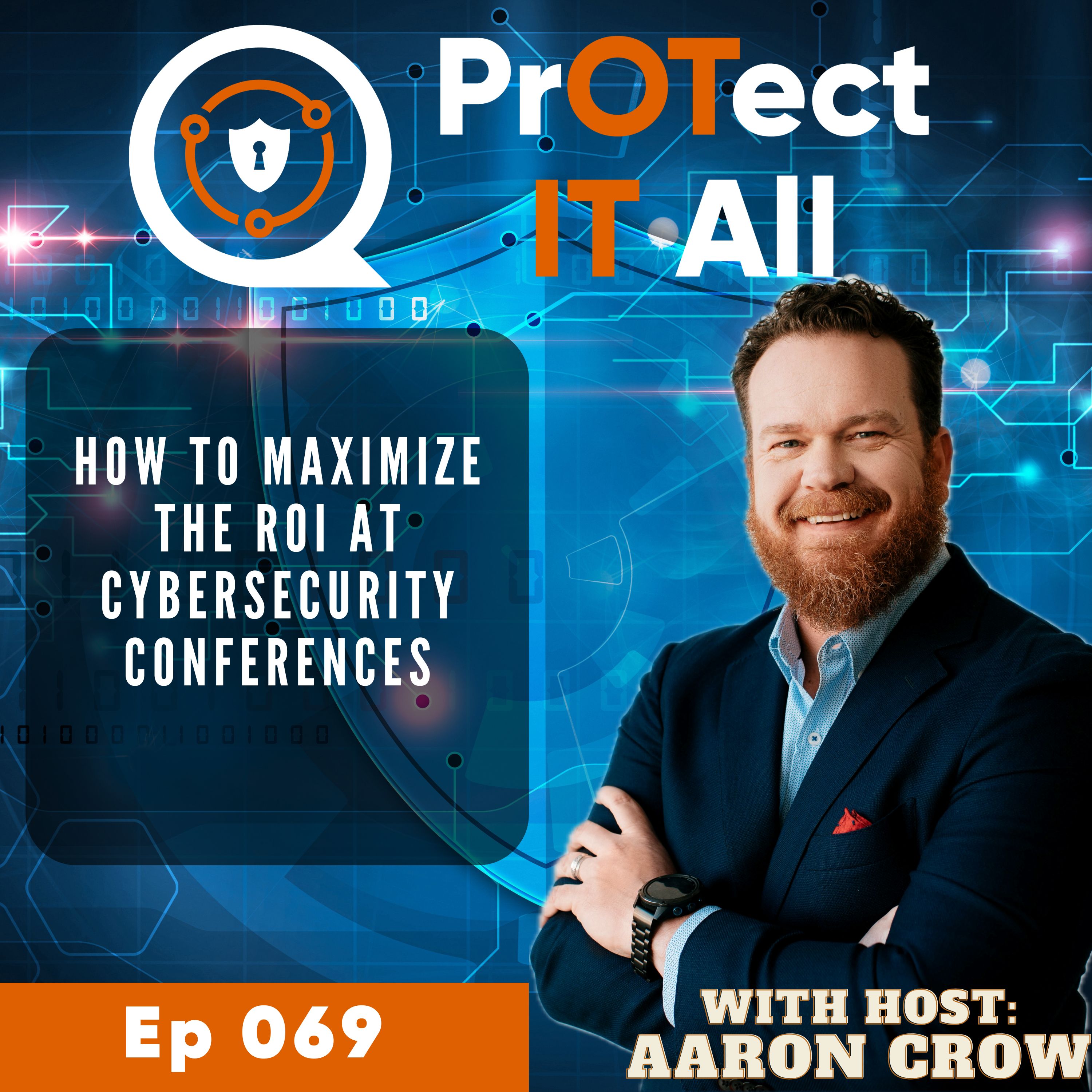 How to Maximize the ROI at Cybersecurity Conferences