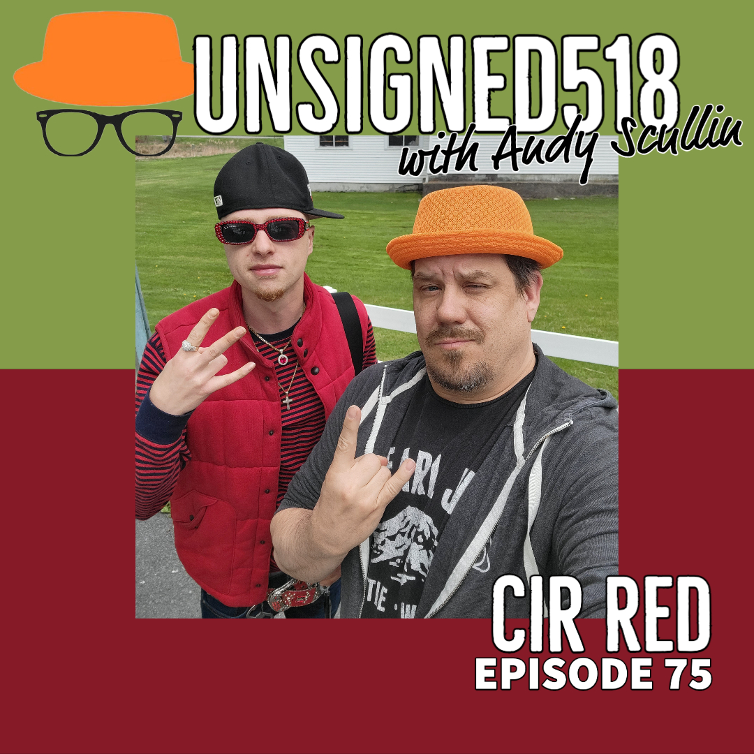 Unsigned518 Podcast #75, Cir Red