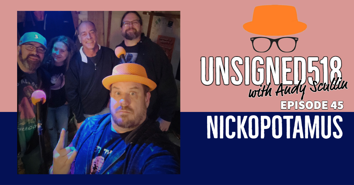 Unsigned518 Podcast #45, Nickopotamus