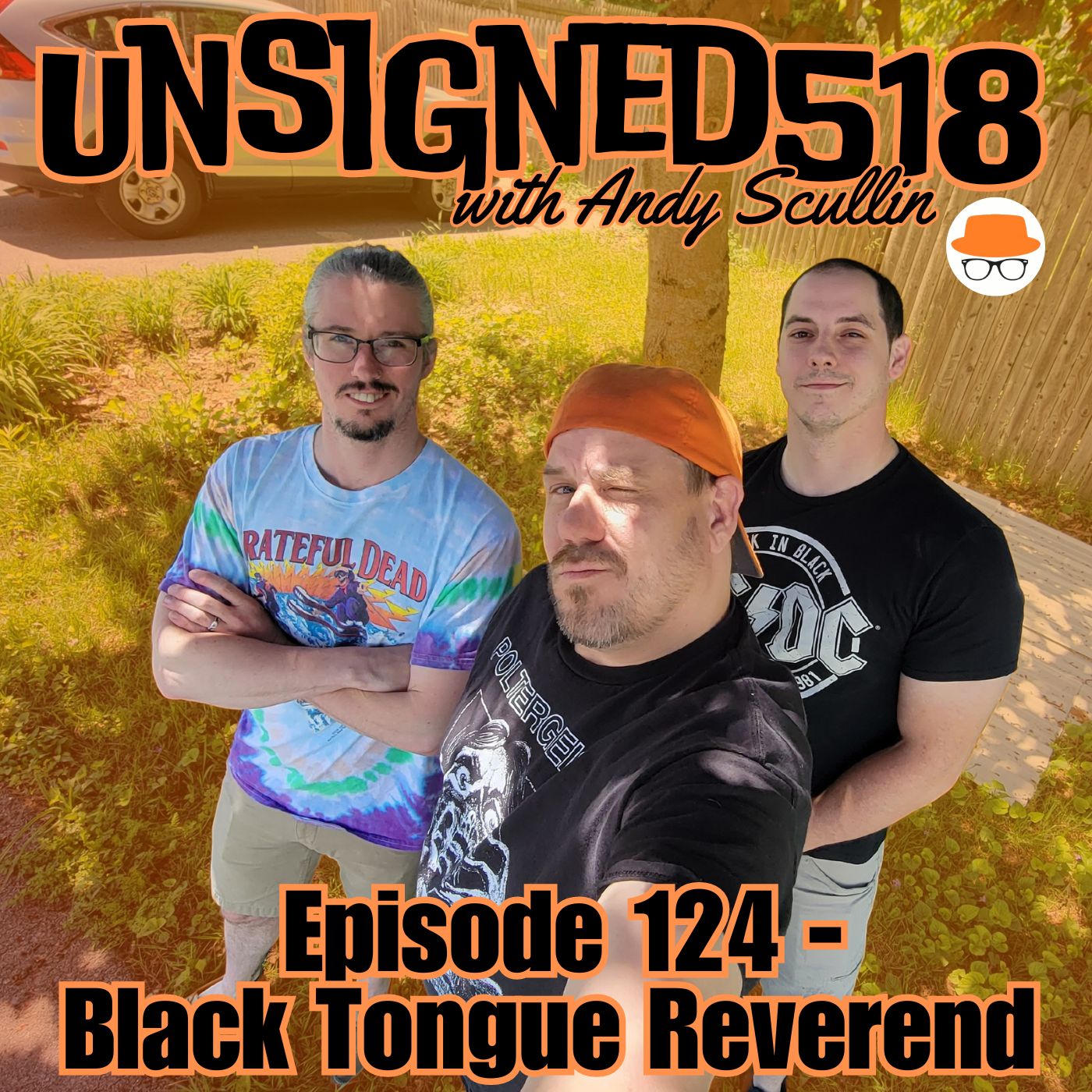 Unsigned518 - Episode 124 - Black Tongue Reverend