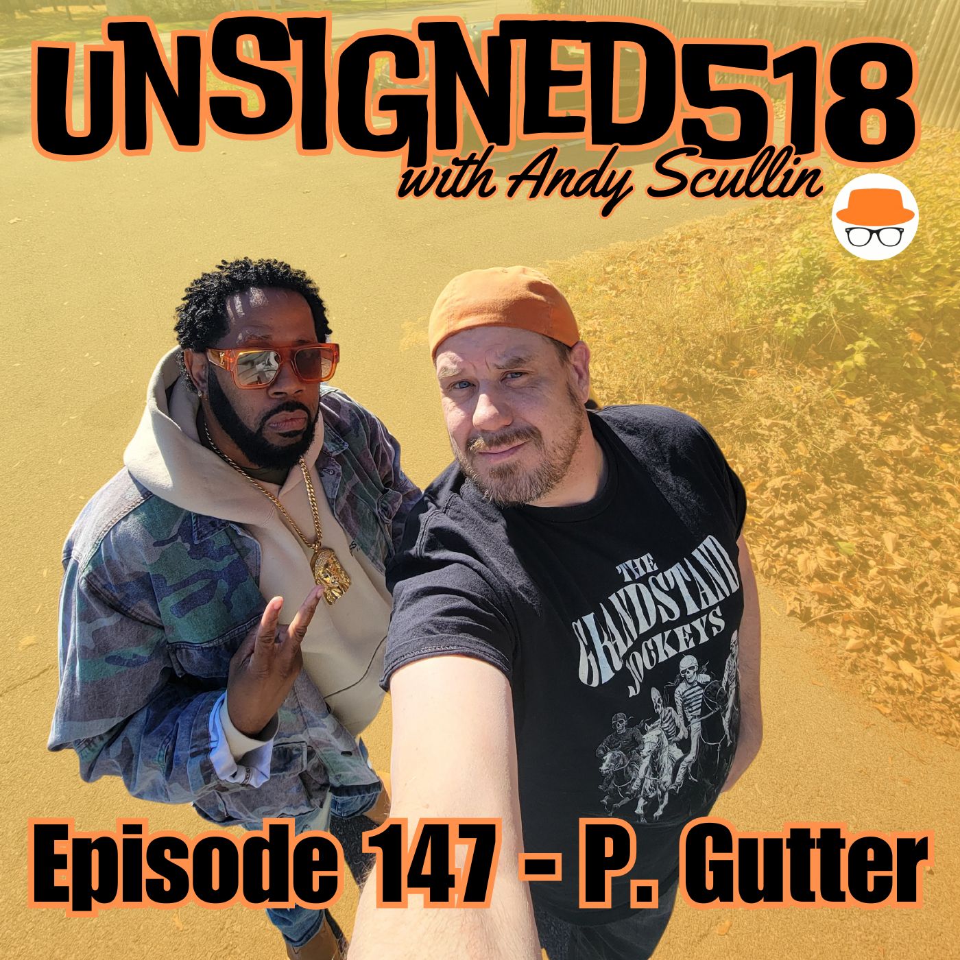 Unsigned518 - Episode 147 - P. Gutter