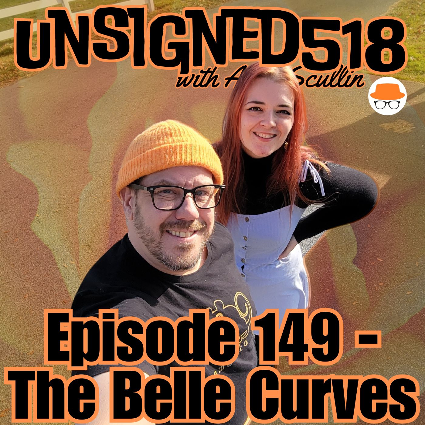 Unsigned518 - Episode 149 - The Belle Curves