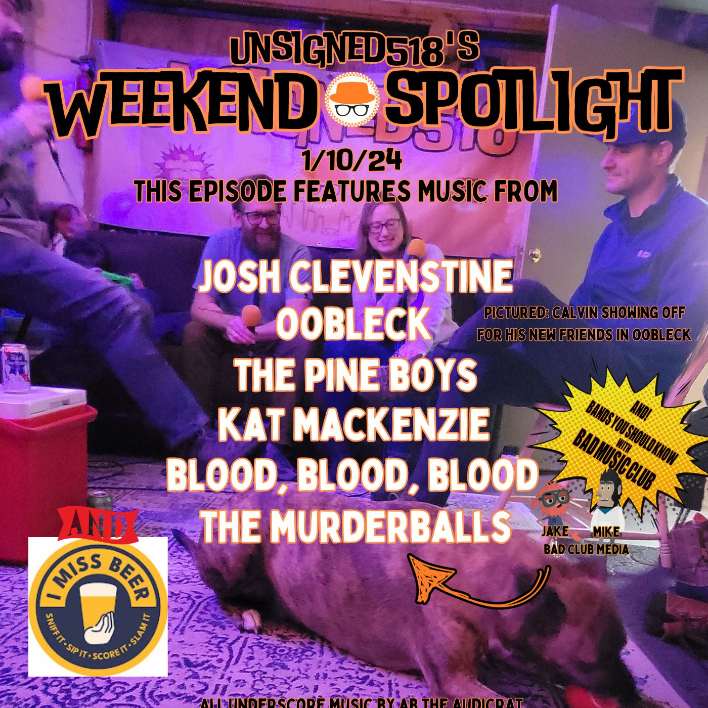 Unsigned518 - Weekend Spotlight - 1/8/25