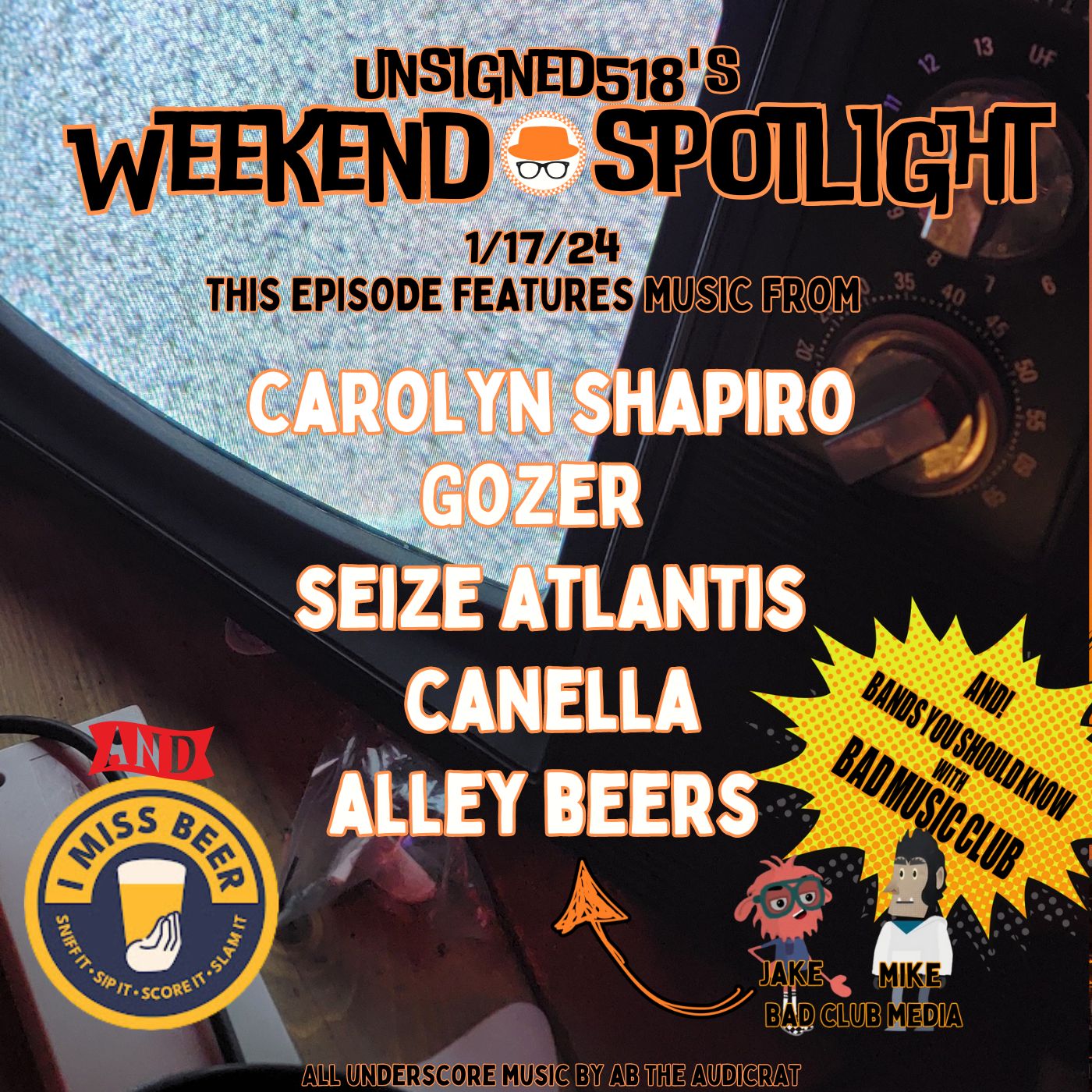 Unsigned518 - Weekend Spotlight - 1/17/25