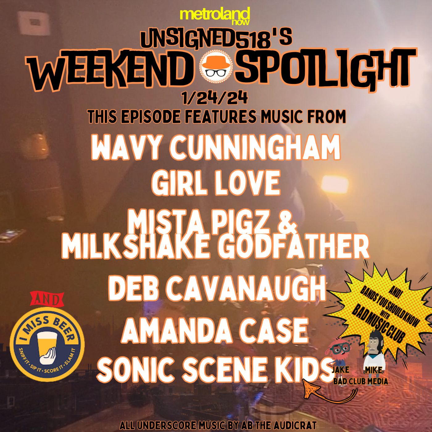 Unsigned518 - Weekend Spotlight - 1/24/25