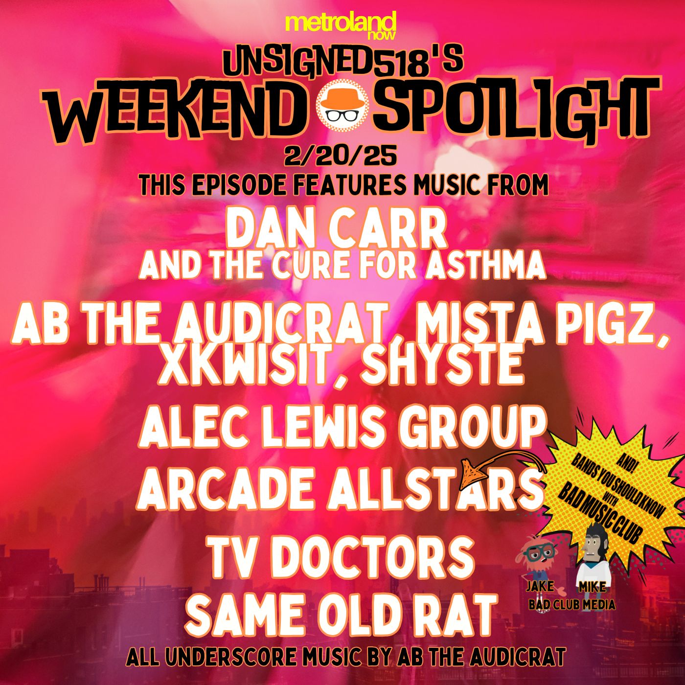 Unsigned518 - Weekend Spotlight - 2/20/25