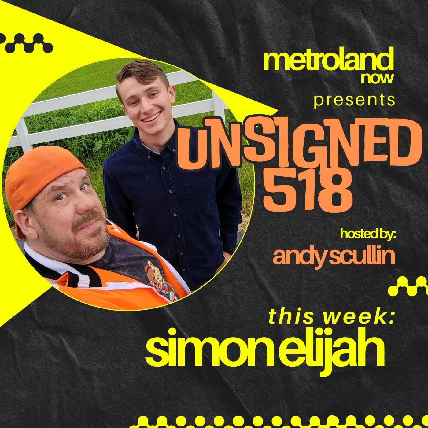Unsigned518 - Episode 173 - Simon Elijah
