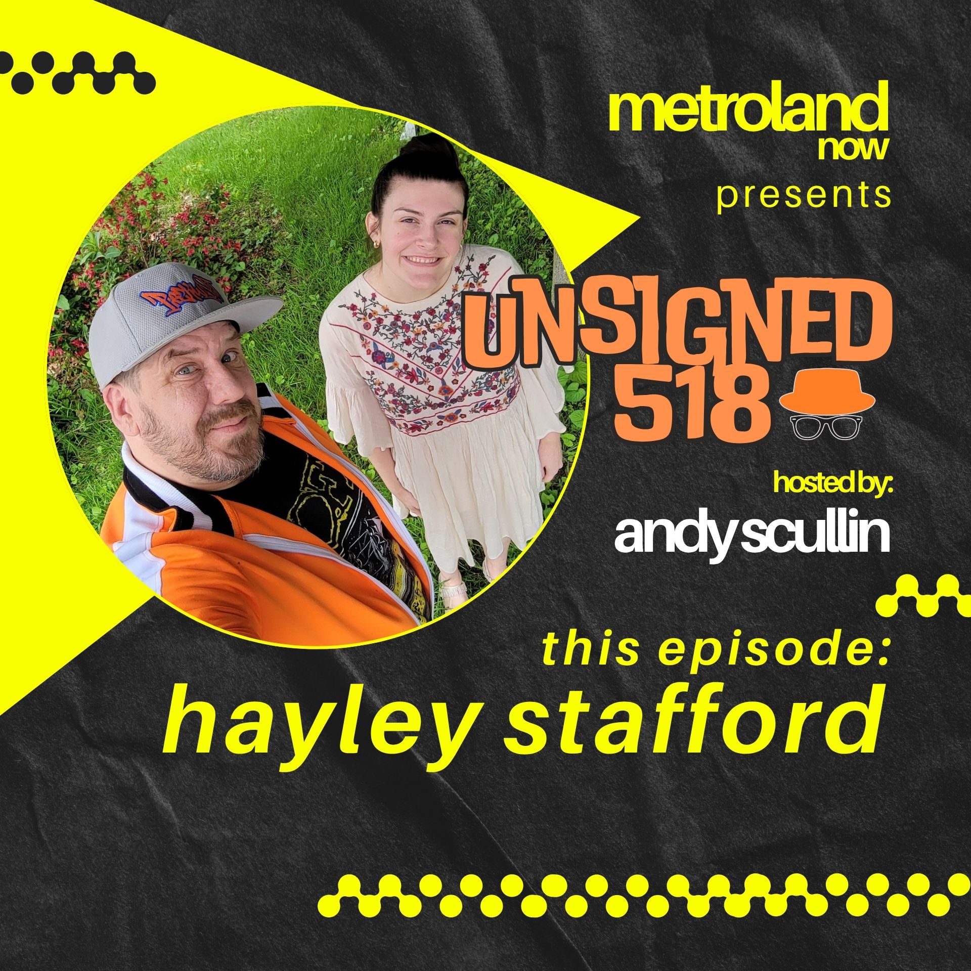 Unsigned518 - Episode 177 - Hayley Stafford