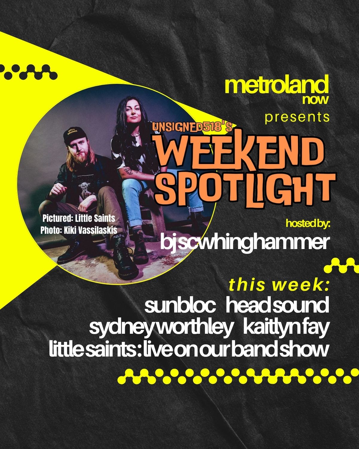 Unsigned518 - Weekend Spotlight - 7/31/25