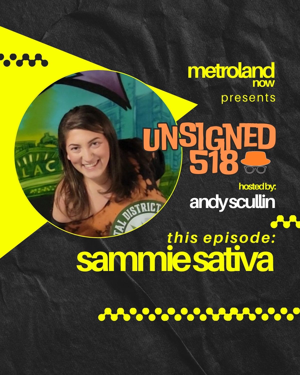 Unsigned518 - Episode 189 - Sammie Sativa
