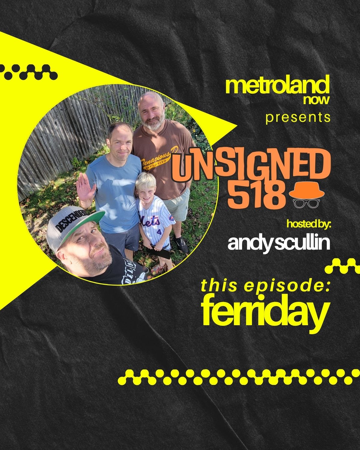 Unsigned518 -Special Episode - Ferriday