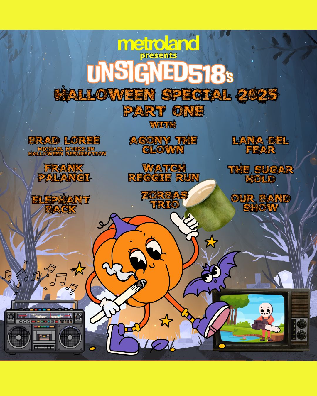 Unsigned518 - Halloween Episode 2025- Part One