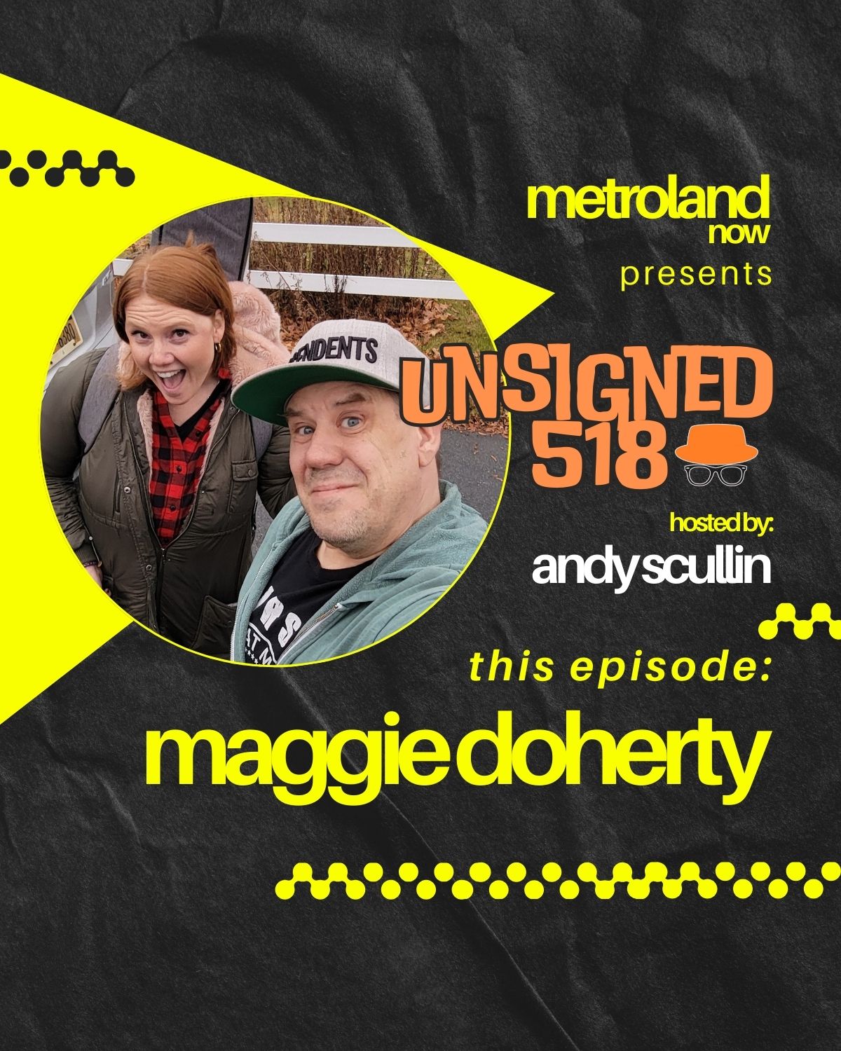 Unsigned518 - Episode 198 - Maggie Doherty