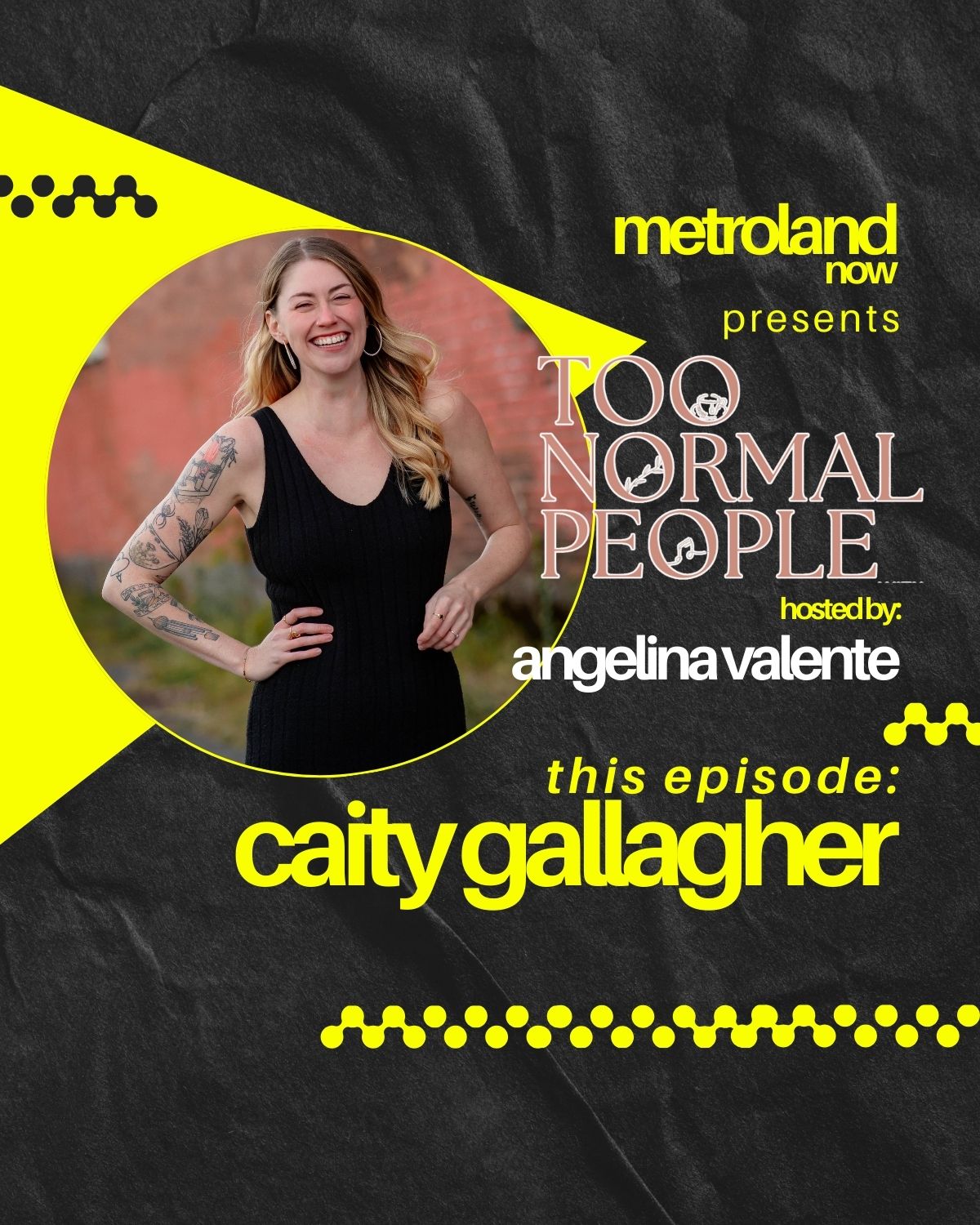 Too Normal People - Episode 12 - Caity Gallagher