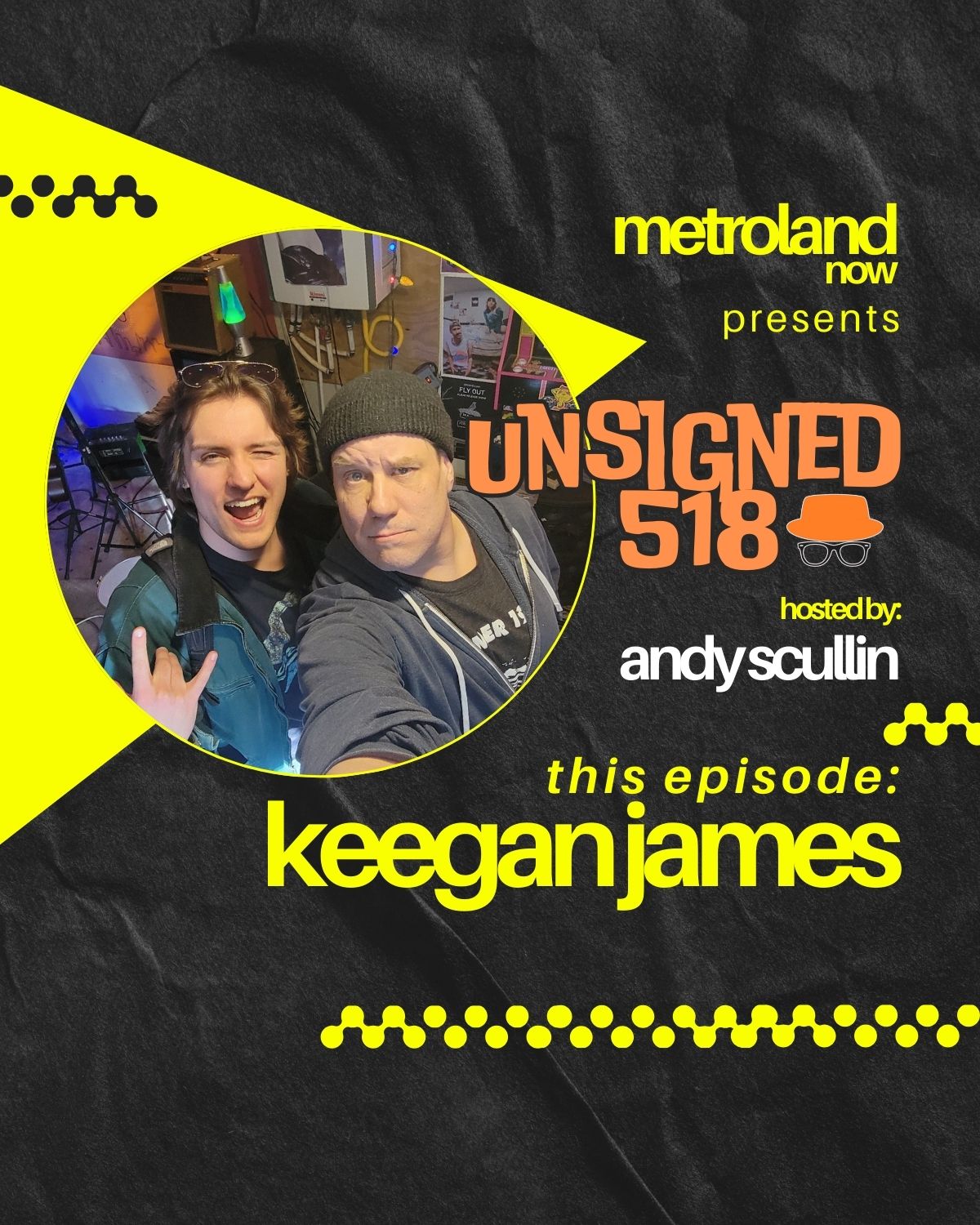 Unsigned518 - Episode 205 - Keegan James